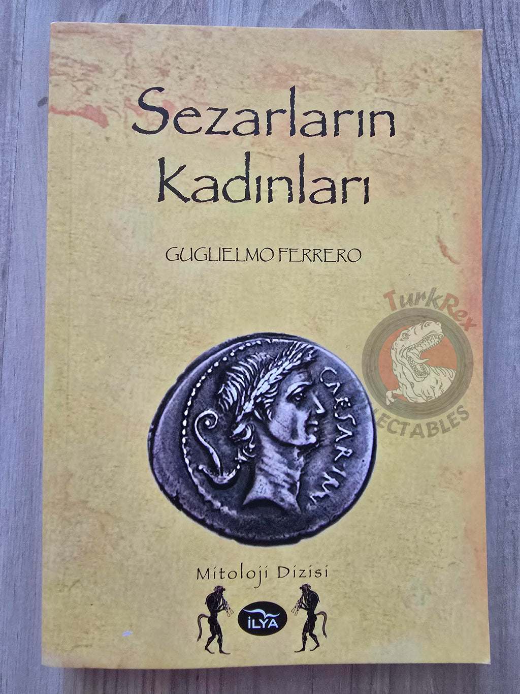 Guglielmo Ferrero – The Women of the Caesars 2015 Turkish Book Turkey
