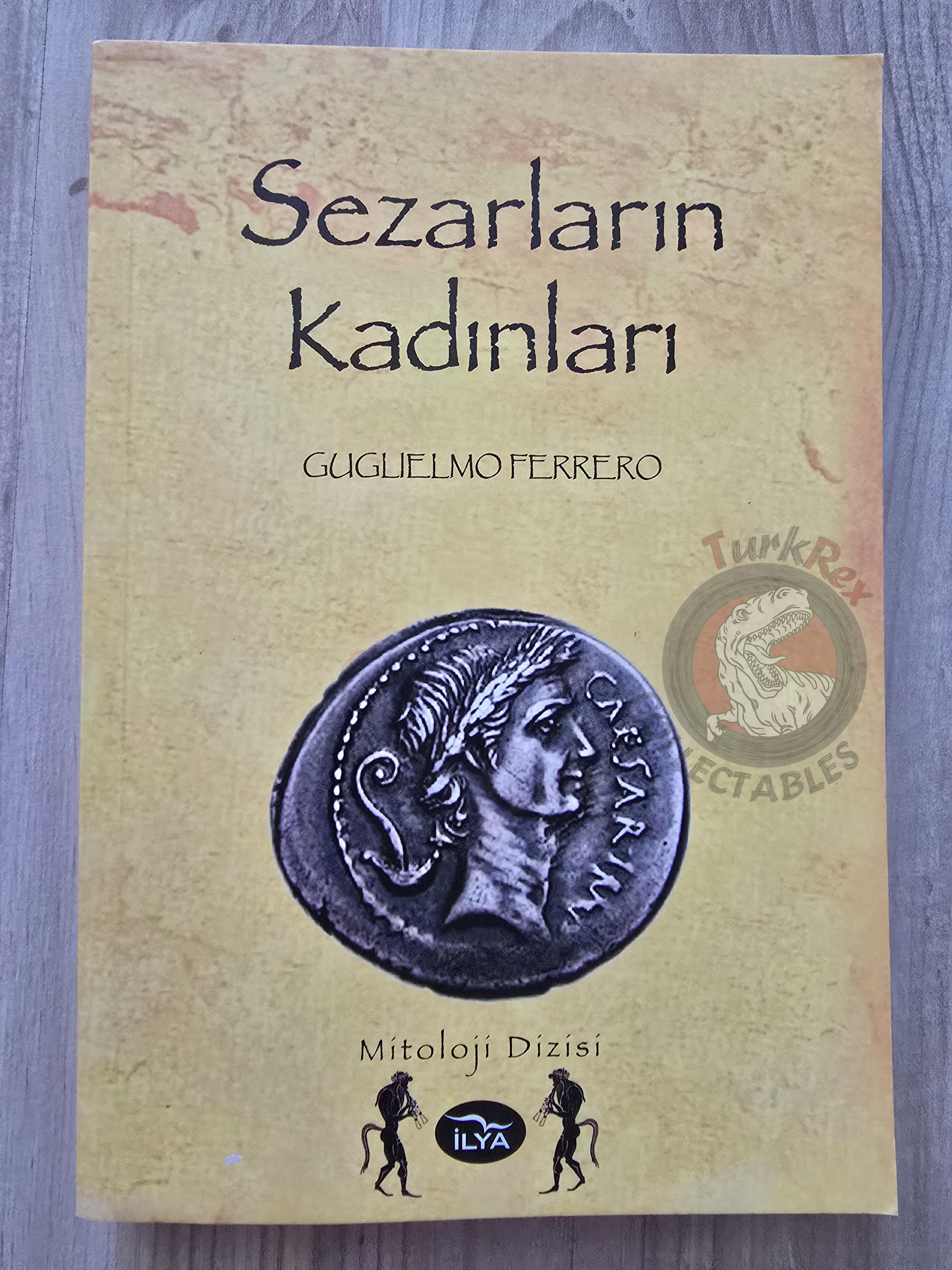 Guglielmo Ferrero – The Women of the Caesars 2015 Turkish Book Turkey