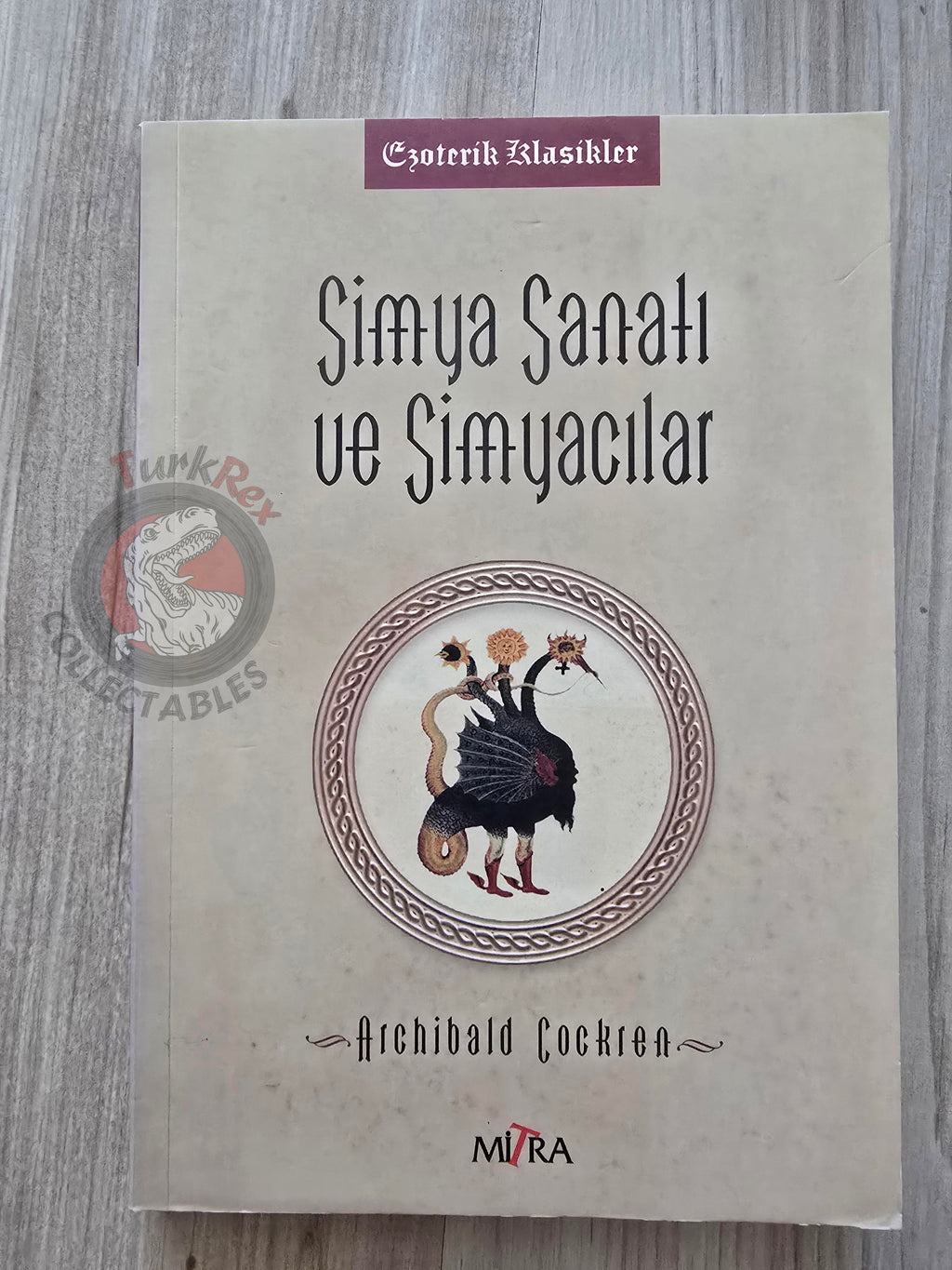 Archibald Cockren – Alchemy Rediscovered And Restored 2008 Turkish Book Turkey