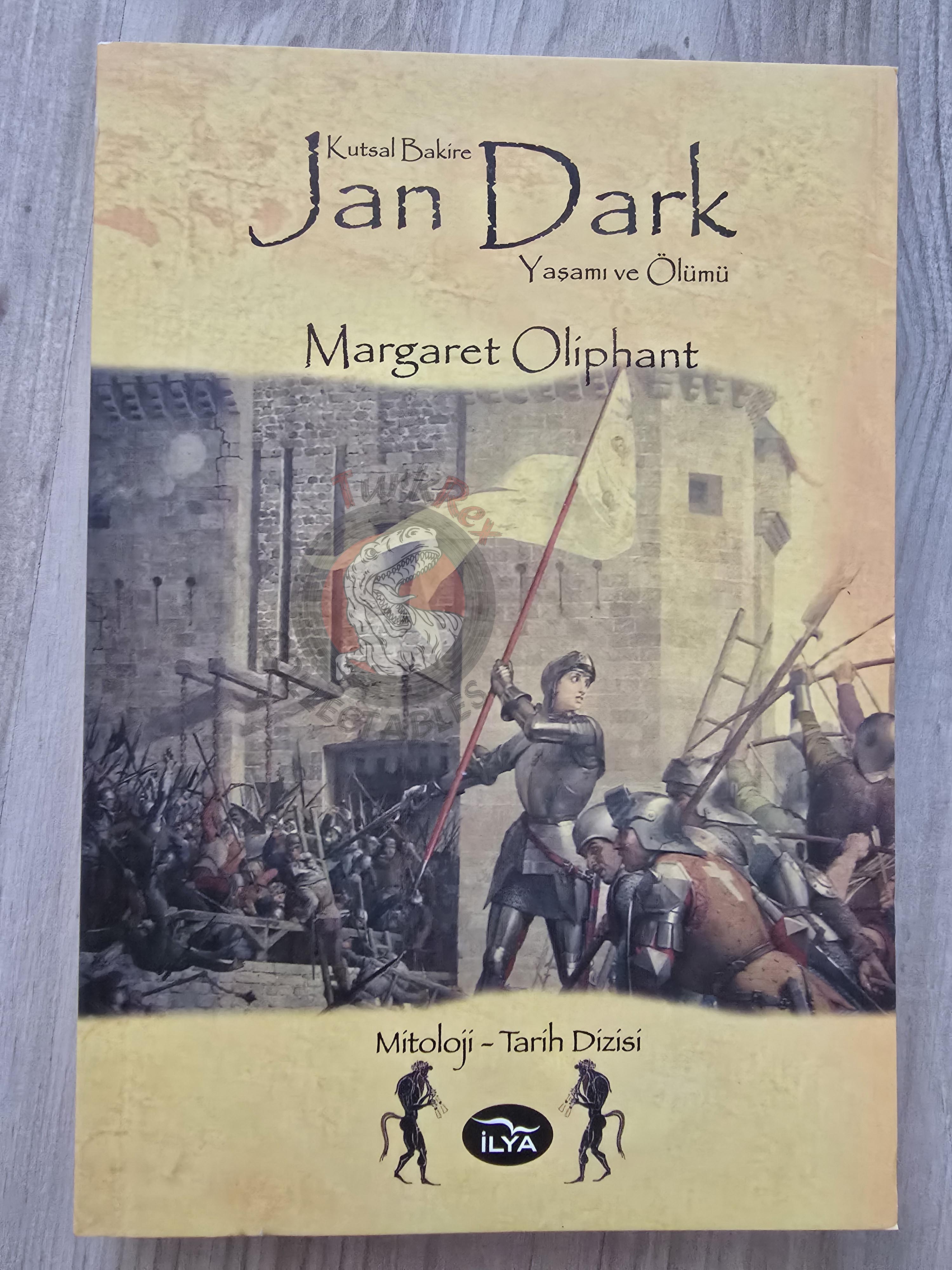 Margaret Oliphant – Life and Death of Jeanne d'Arc 2015 Turkish Book Turkey