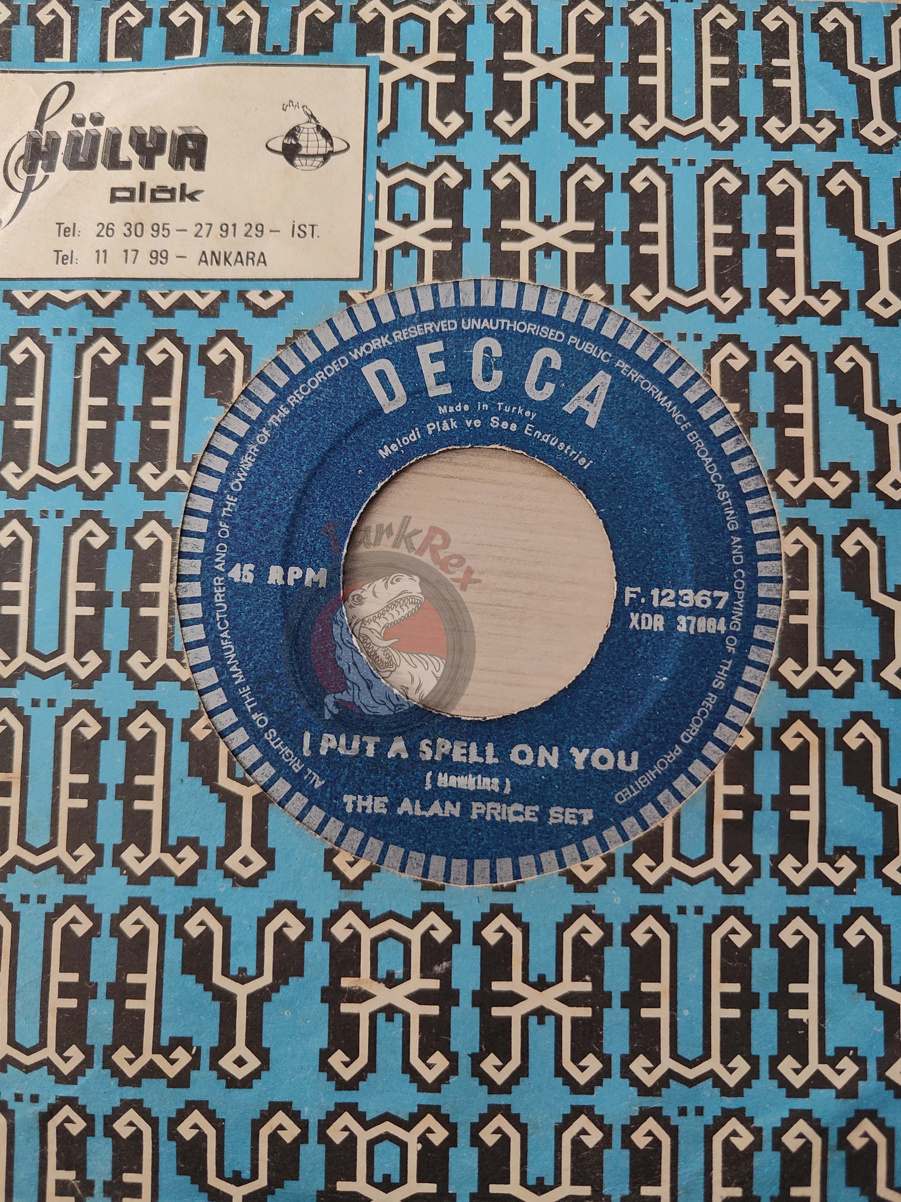 The Alan Price Set – I Put A Spell On You 7" Turkish Pressing Vinyl Turkey Edition