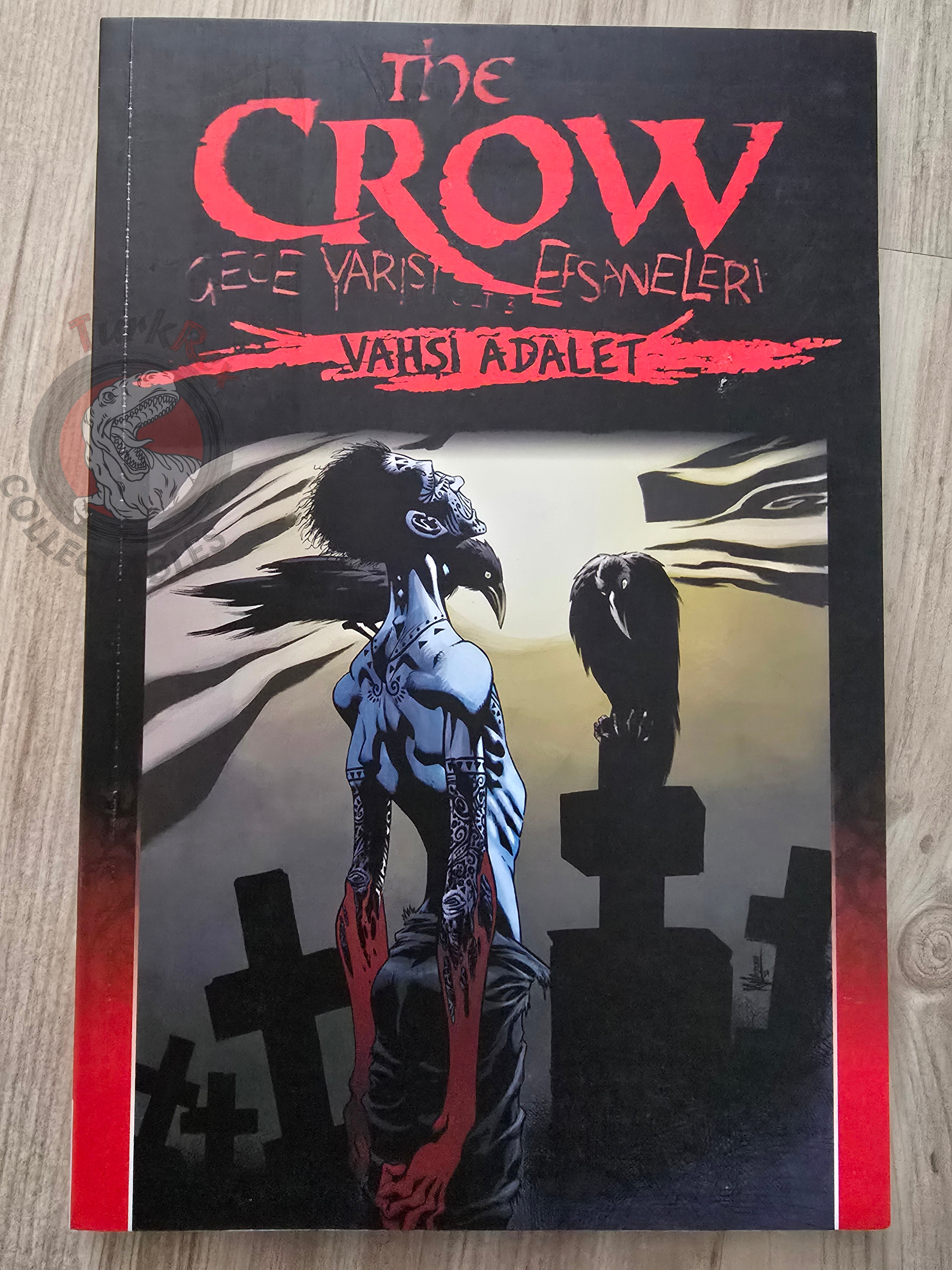 The Crow Midnight Legends Vol #3 Wild Justice Turkish Comic Turkey