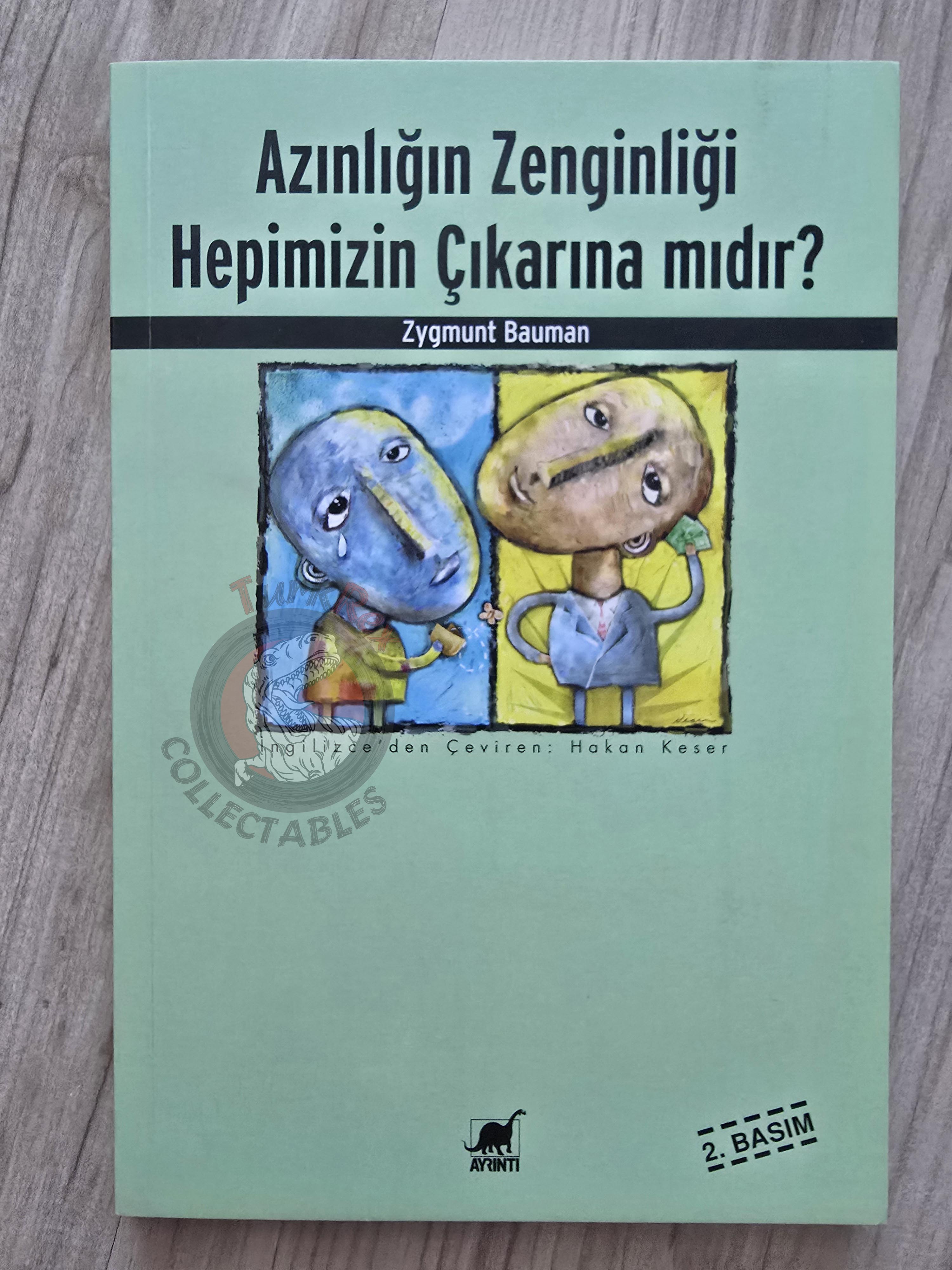 Zygmunt Bauman – Does the Richness of the Few Benefit Us All? 2015 Turkish Book Turkey