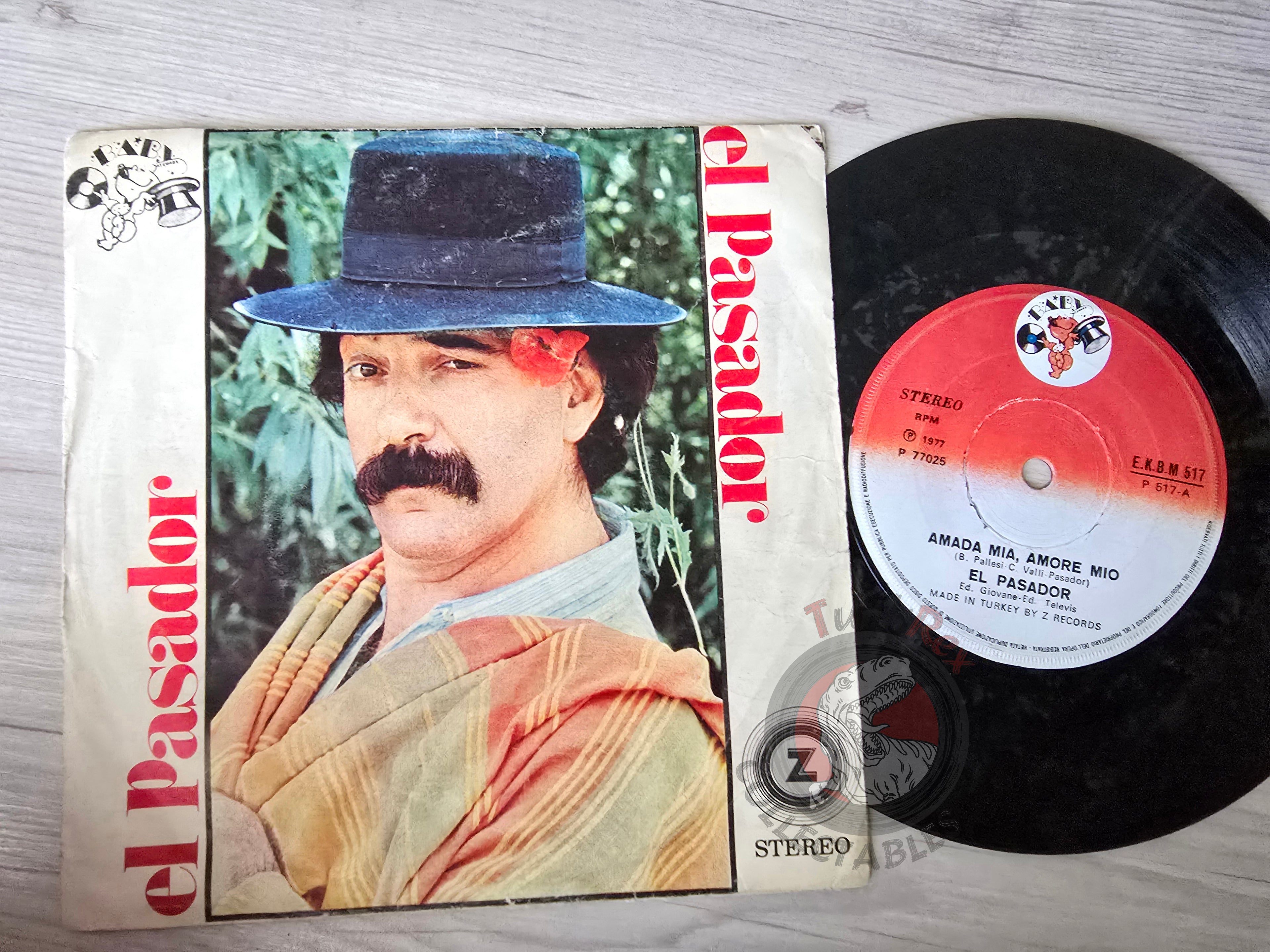 El Pasador – Amada Mia, Amore Mio 7" Turkish Pressing Vinyl Turkey Edition