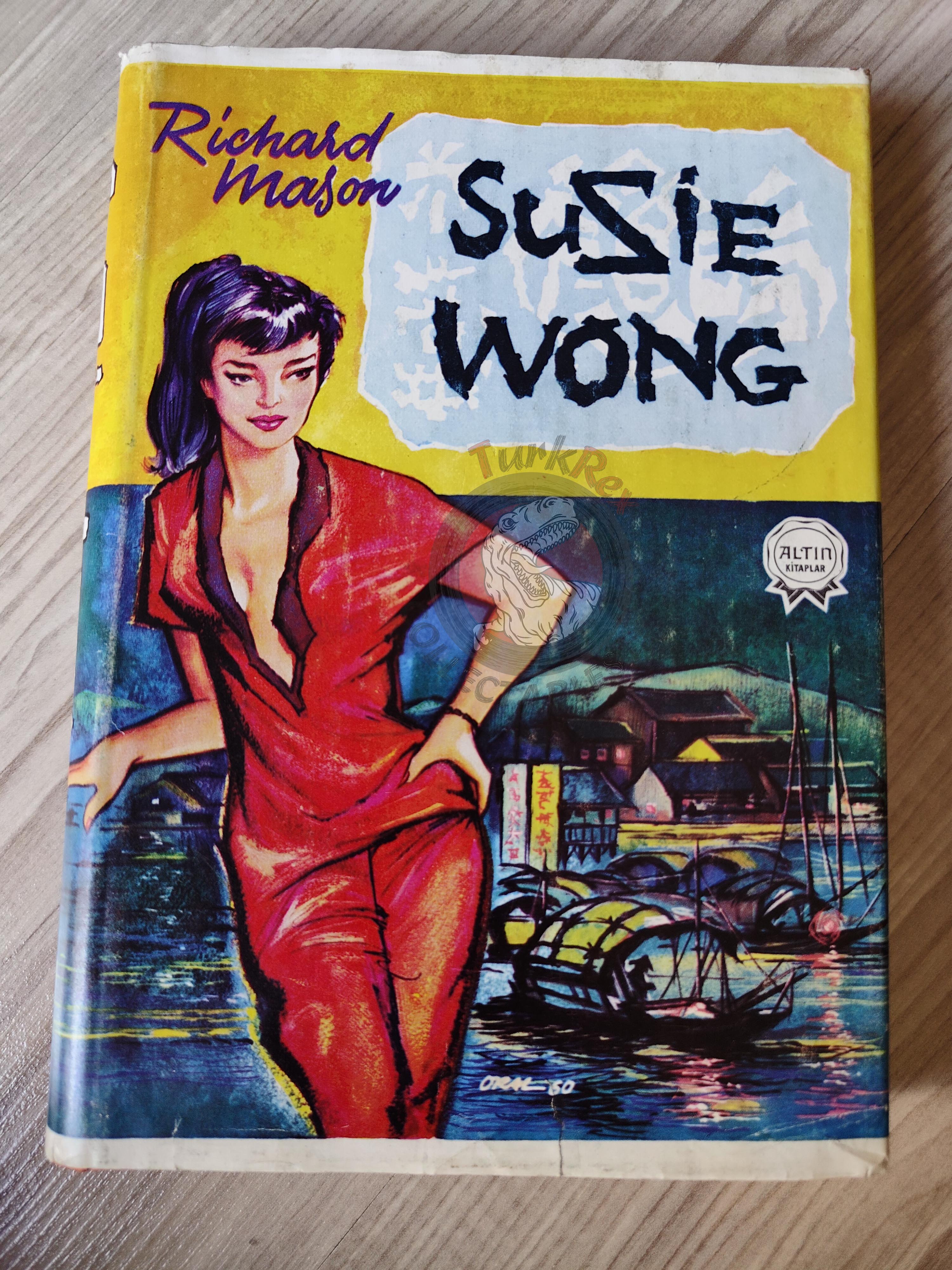 Richard Mason – The World of Suzie Wong 1960 1st Turkish Book Turkey HC/DJ