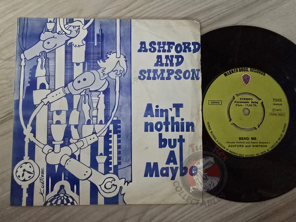 Ashford And Simpson – Ain't Nothin' But A Maybe 7" Turkish Pressing Vinyl Turkey Edition