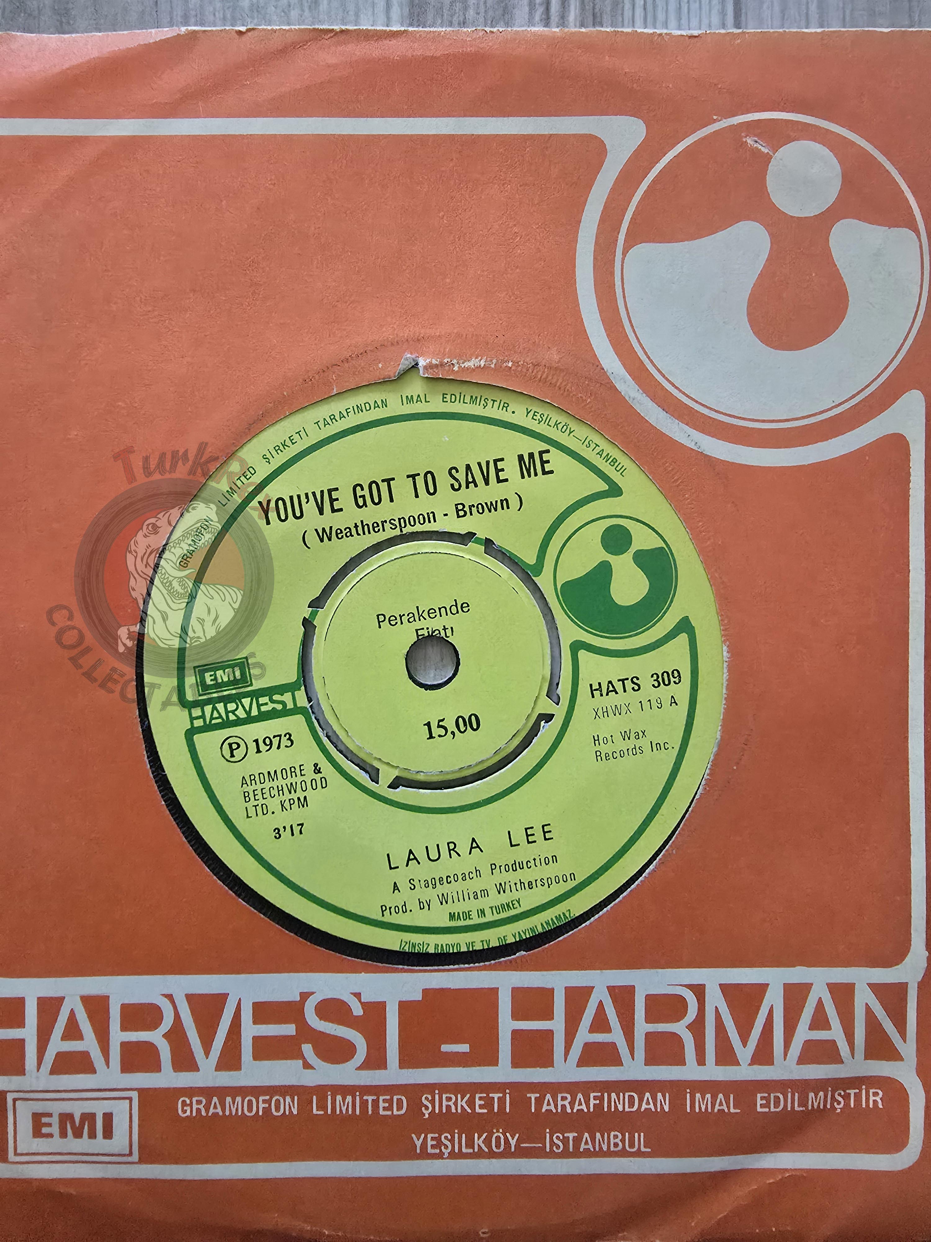 Laura Lee – You've Got To Save Me 7" Turkish Pressing Vinyl Turkey Edition