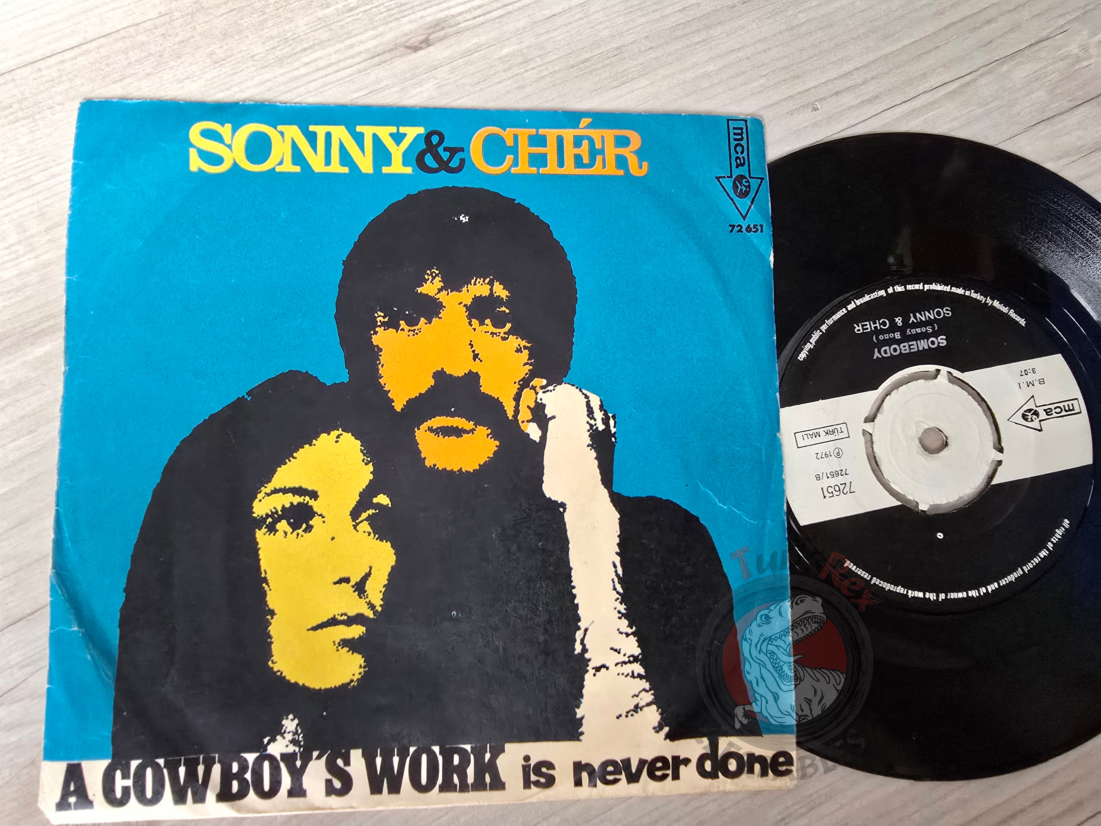 Sonny & Cher – A Cowboys Work Is Never Done 7" Turkish Pressing Vinyl Turkey Edition