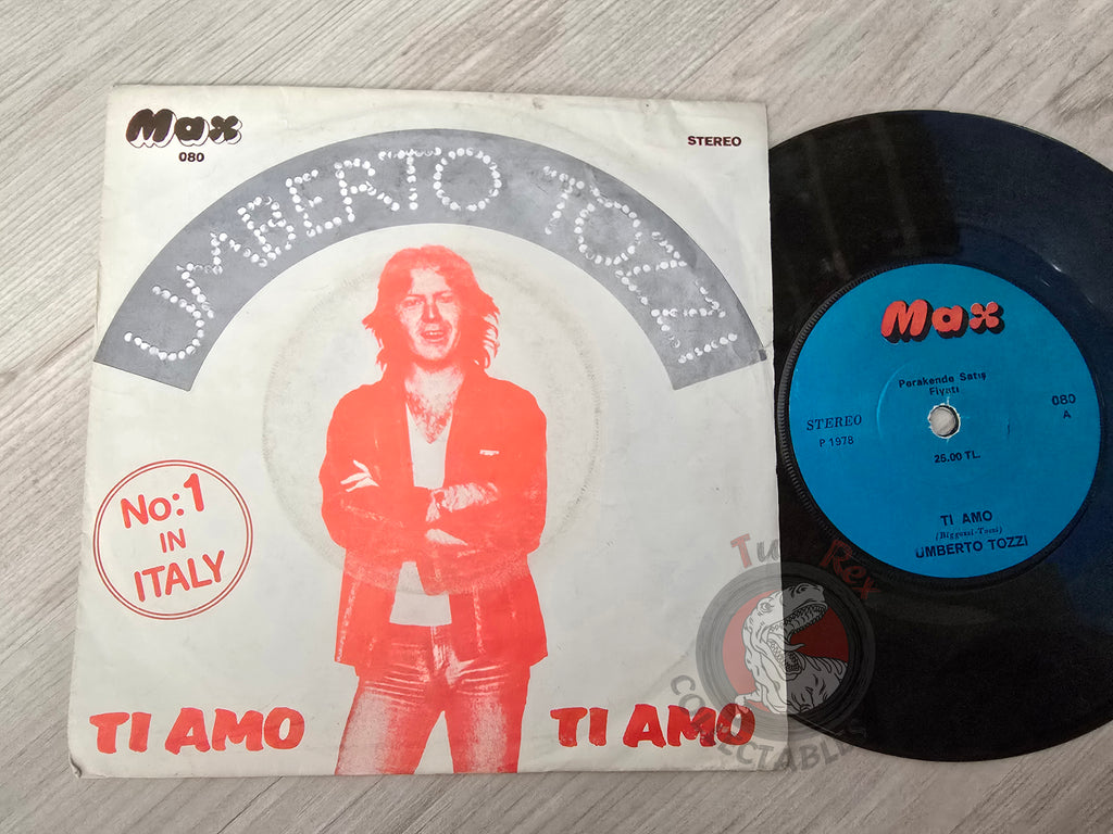 Umberto Tozzi – Ti Amo 7" Turkish Pressing Vinyl Turkey Edition