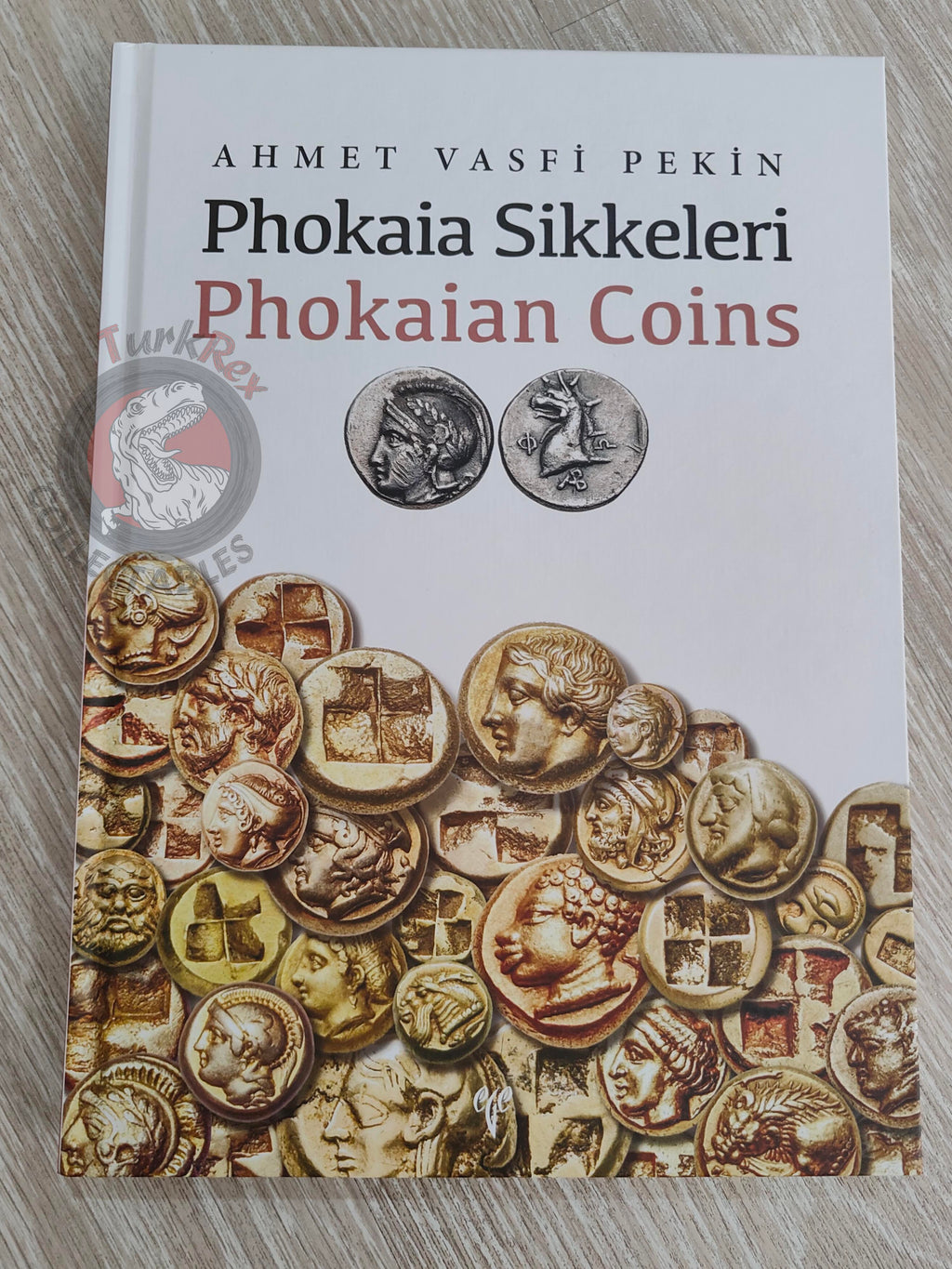 Ahmet Vasfi Pekin – Phokaian Coins 2022 1st HC English Turkish Book Turkey Smyrna Coins