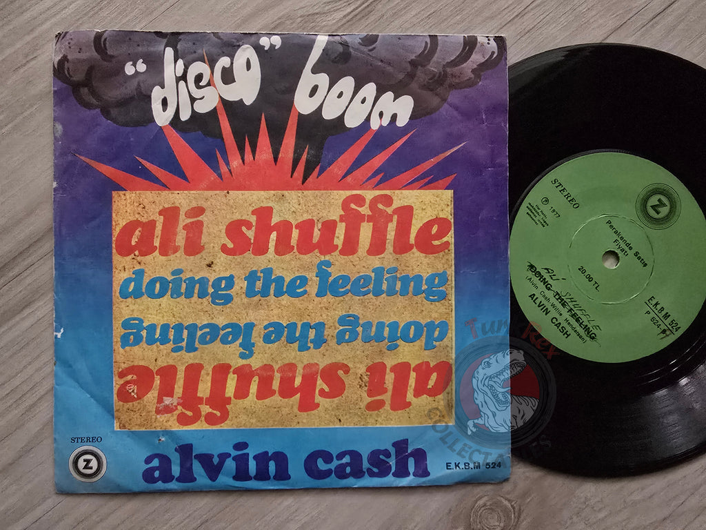 Alvin Cash – Ali Shuffle / Doing The Feeling 7" Turkish Pressing Vinyl Turkey Edition