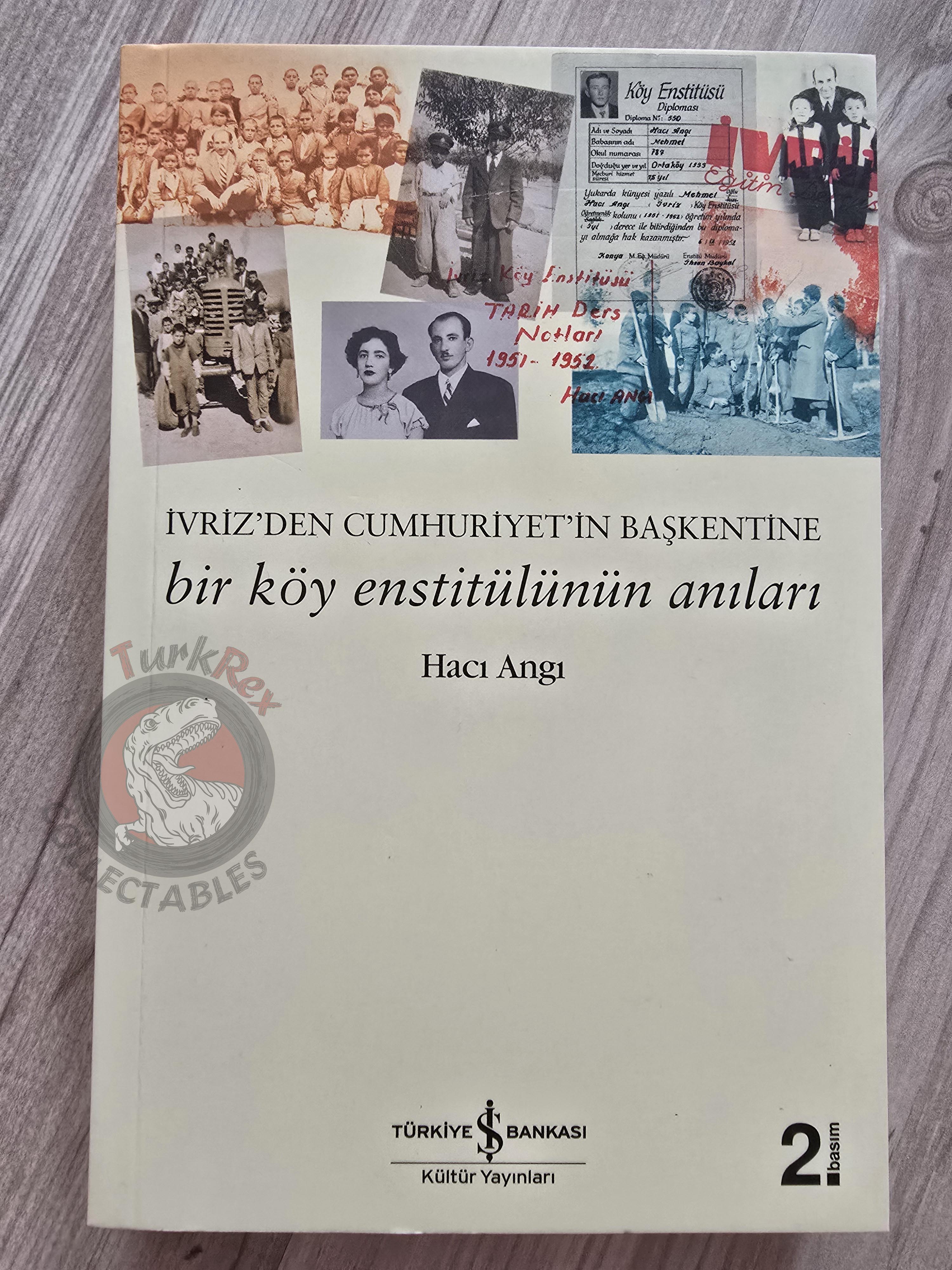 Hacı Angı – Memoirs of a Village Institute Graduate 2019 Turkish Book Turkey