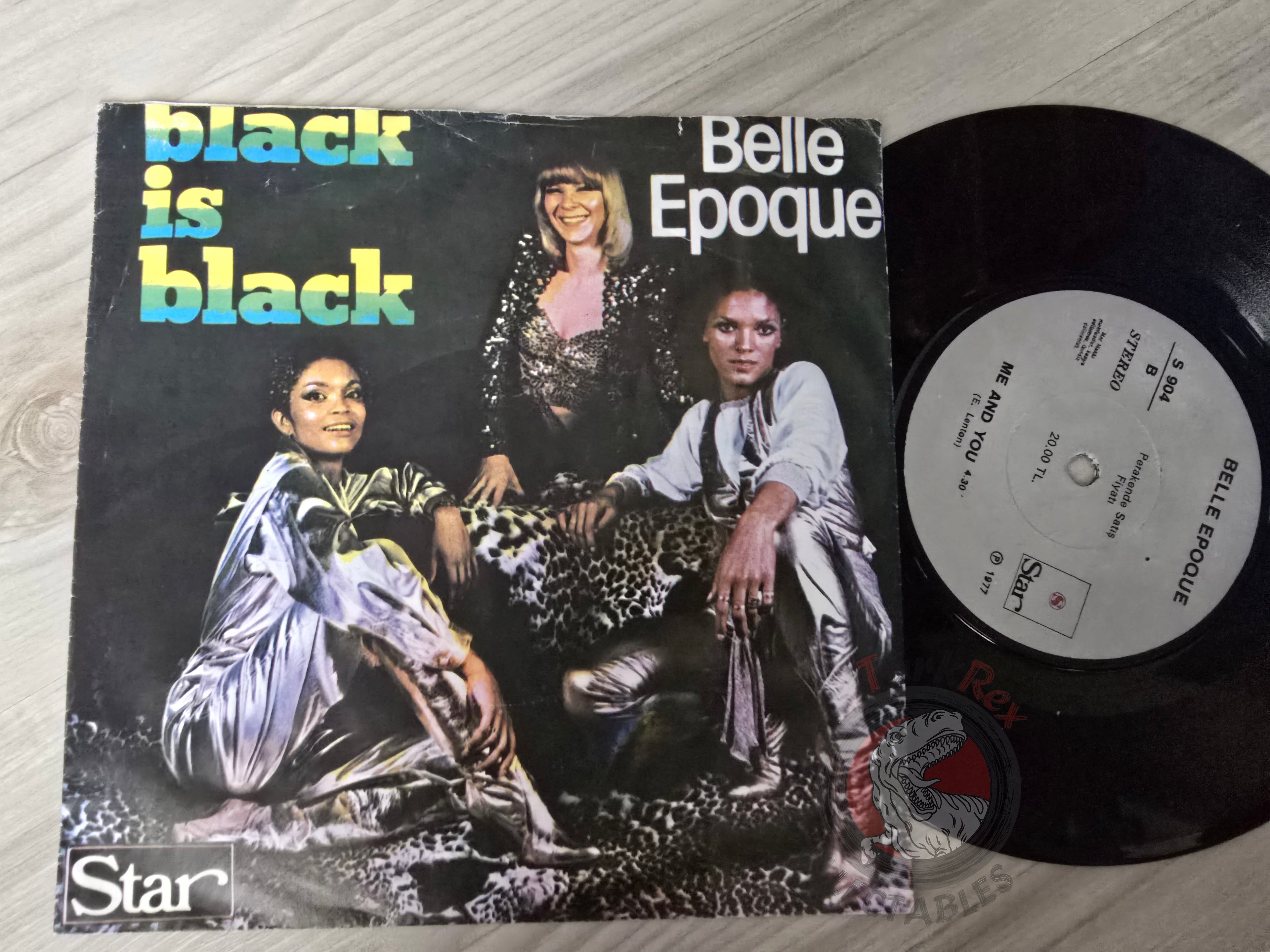 Belle Epoque – Black Is Black 7" Turkish Pressing Vinyl Turkey Edition