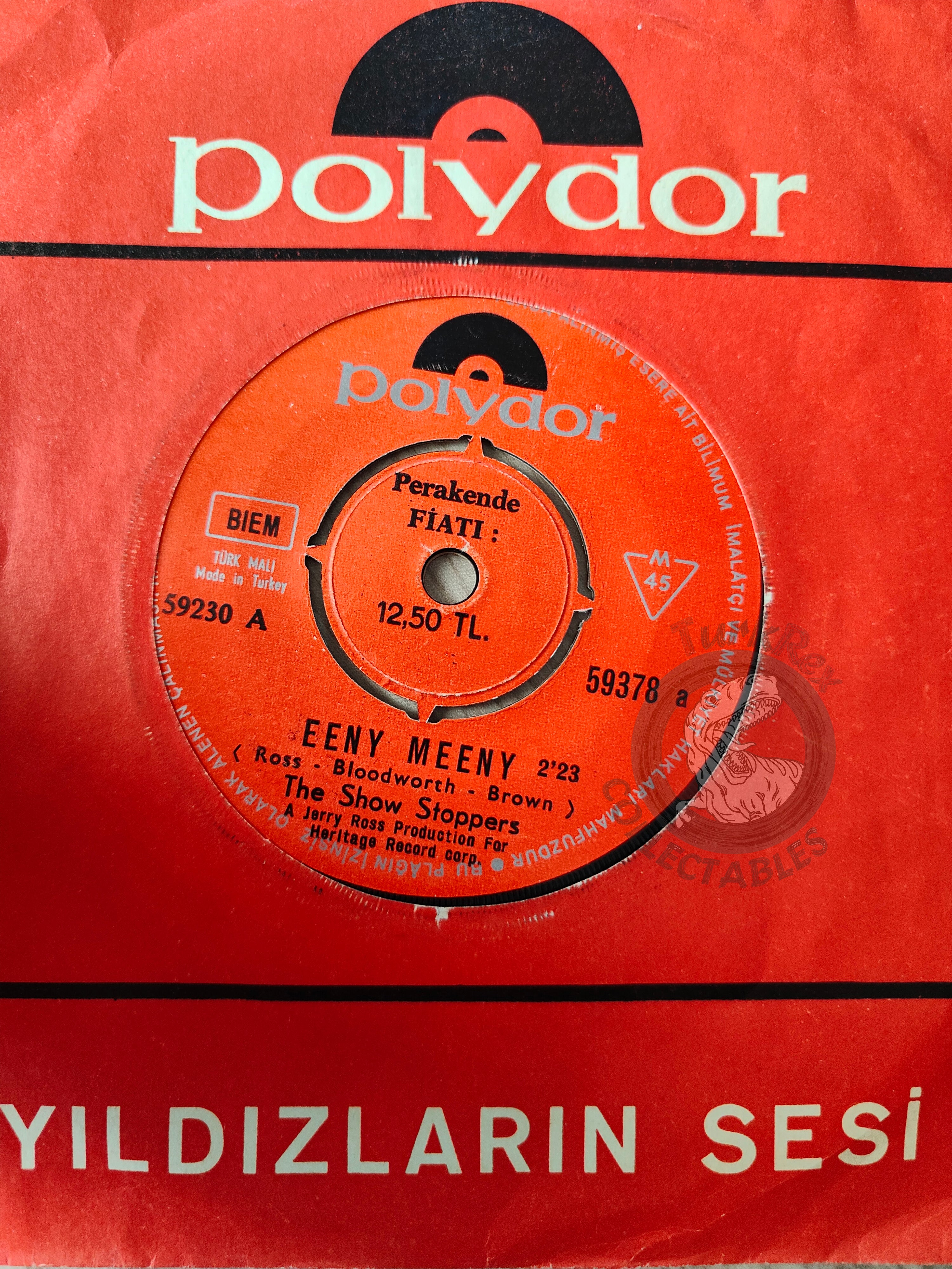 The Show Stoppers – Eeny Meeny 7" Turkish Pressing Vinyl Turkey Edition 1