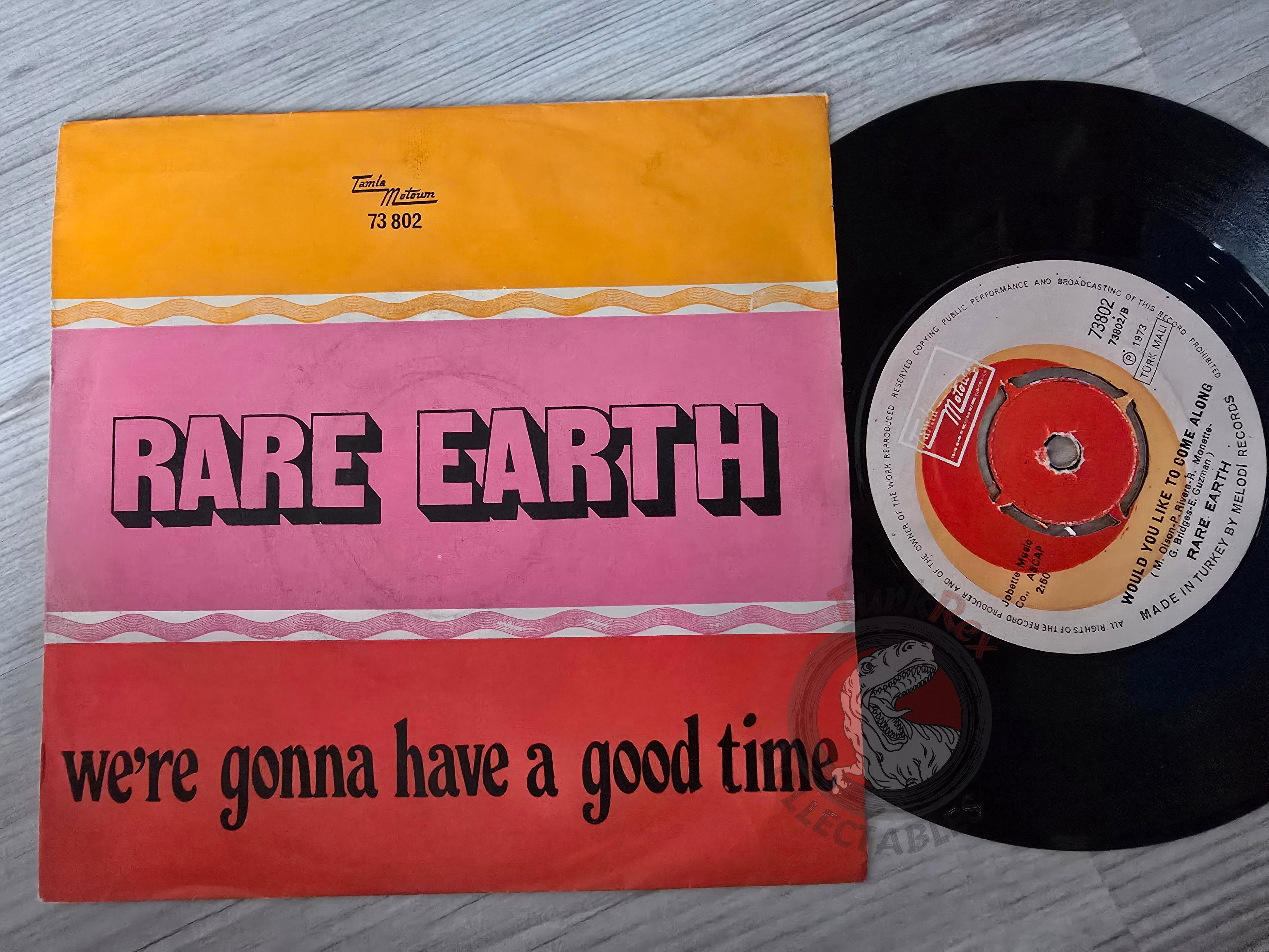 Rare Earth – We're Gonna Have A Good Time 7" Turkish Pressing Vinyl Turkey Edition