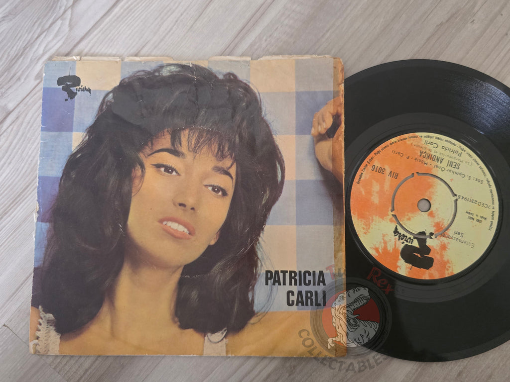 Patricia Carli – Les Histoires D'Amour / Seni Andıkça 7" Turkish Pressing Vinyl Turkey Edition