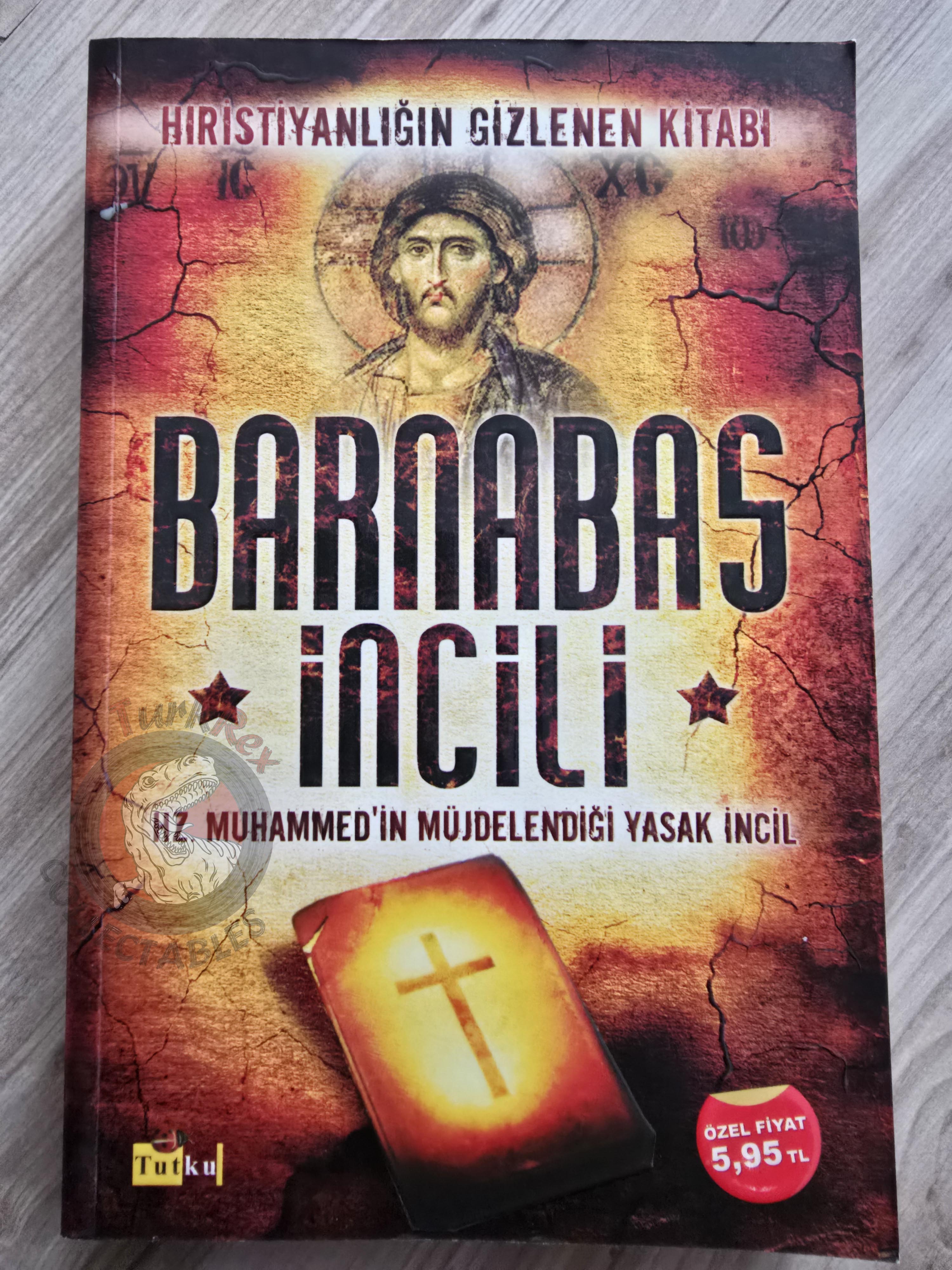 The Gospel of Barnabas 2011 Turkish Book New Testament Bible