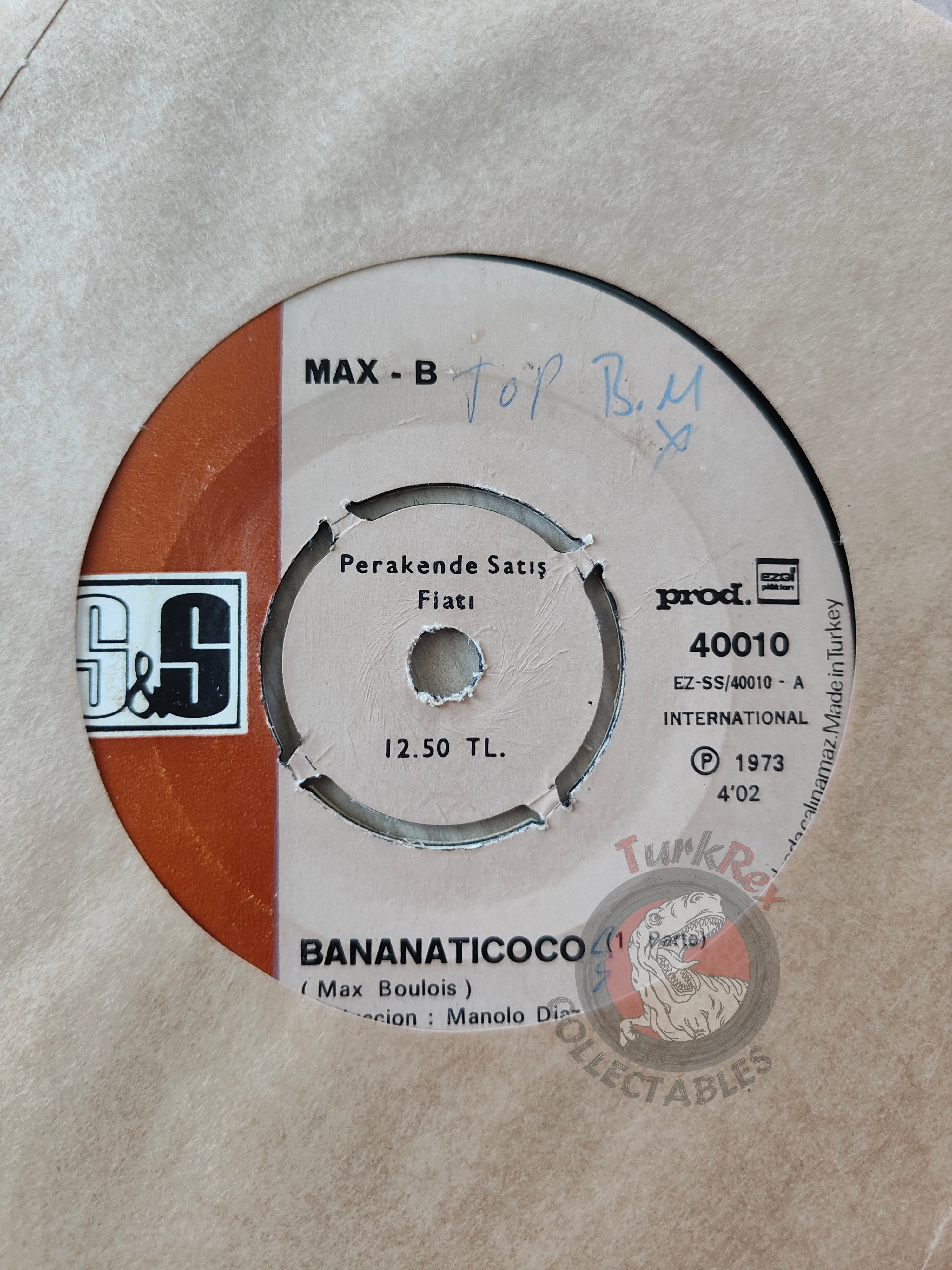 Max-B – Bananaticocó 7" Turkish Pressing Vinyl Turkey Edition