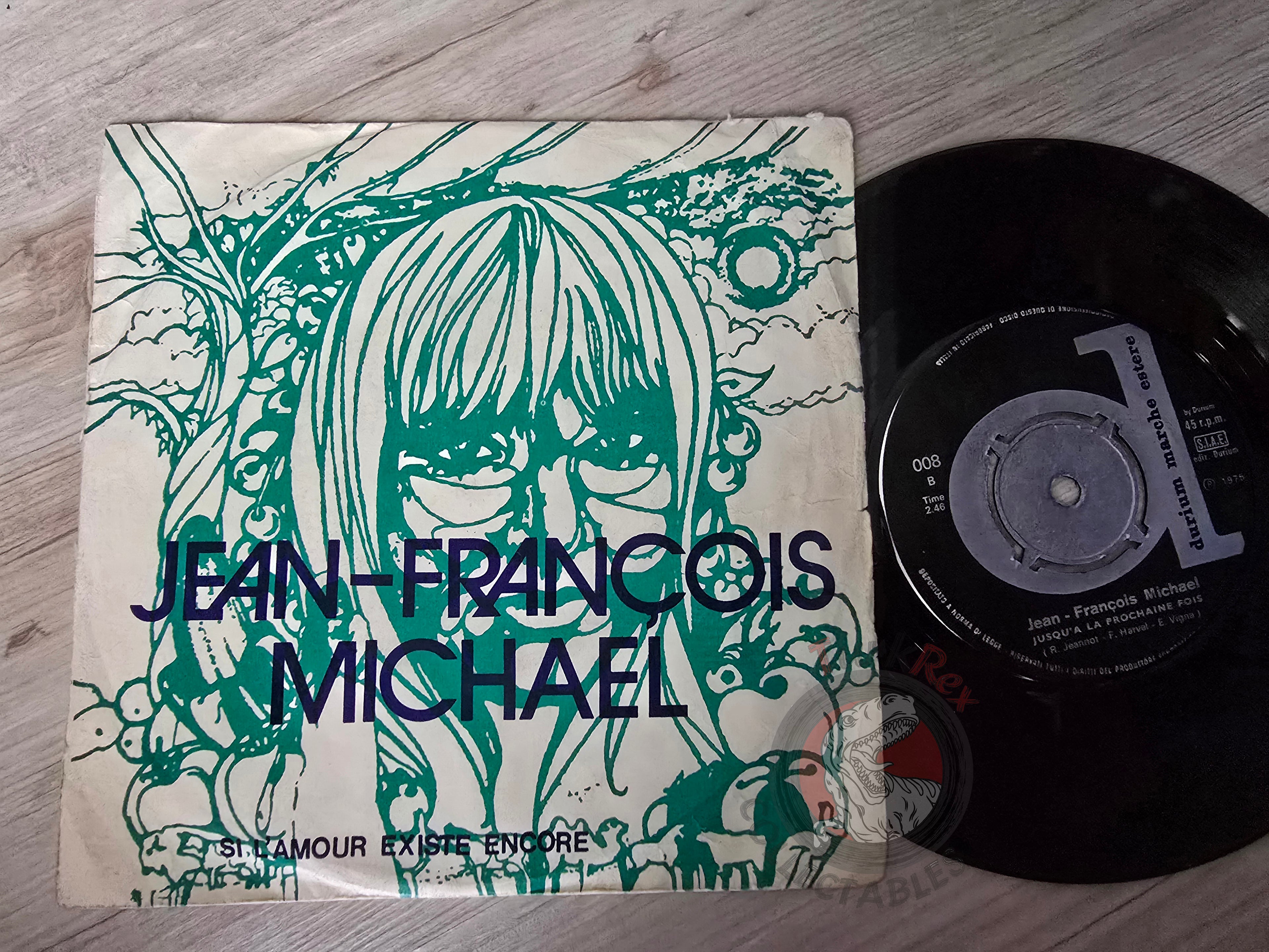 Jean-François Michael – Si L'Amour Existe Encore 7" Turkish Pressing Vinyl Turkey Edition