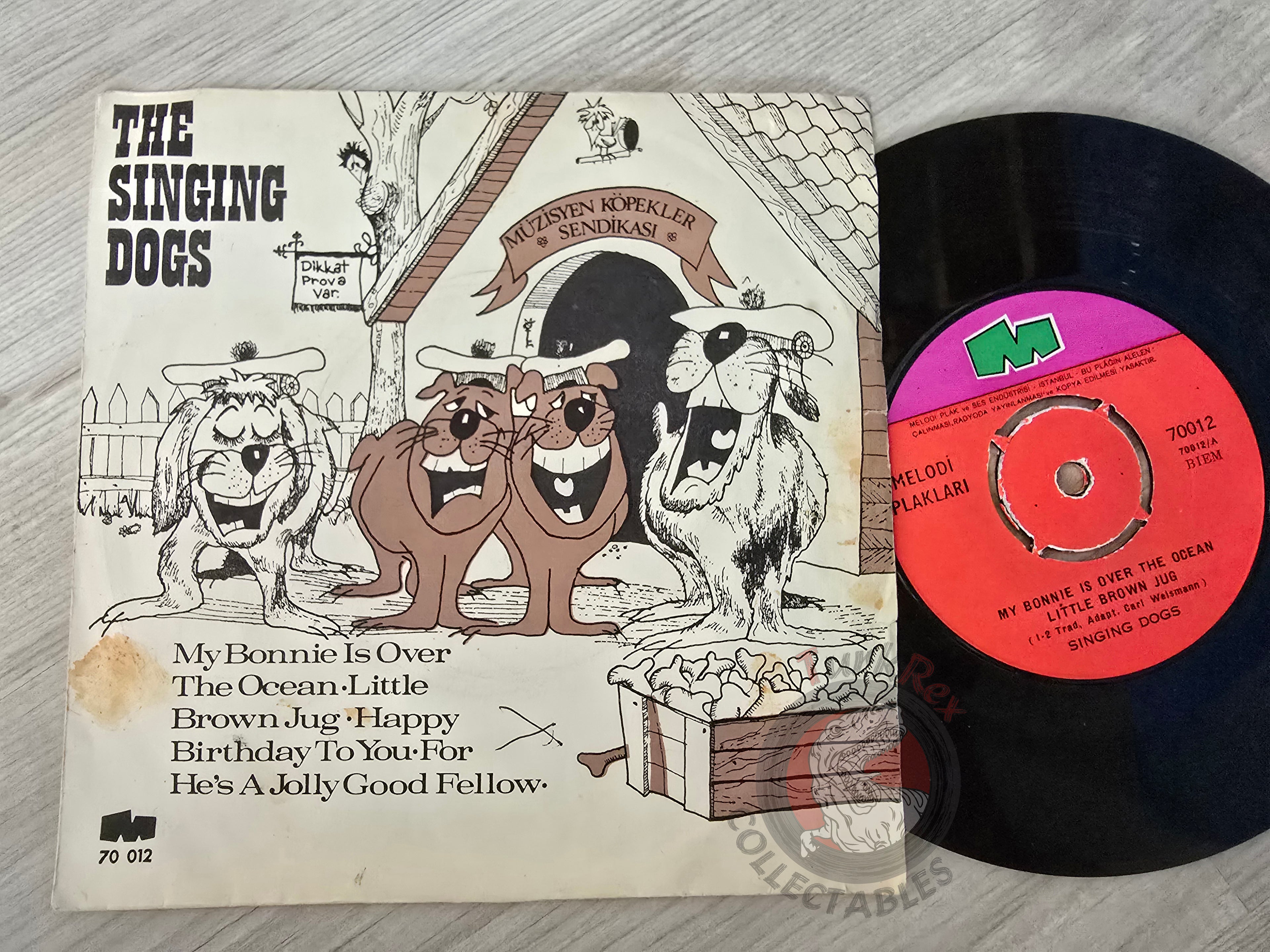 The Singing Dogs – My Bonnie Is Over The Ocean 7" Turkish Pressing Vinyl Turkey Edition