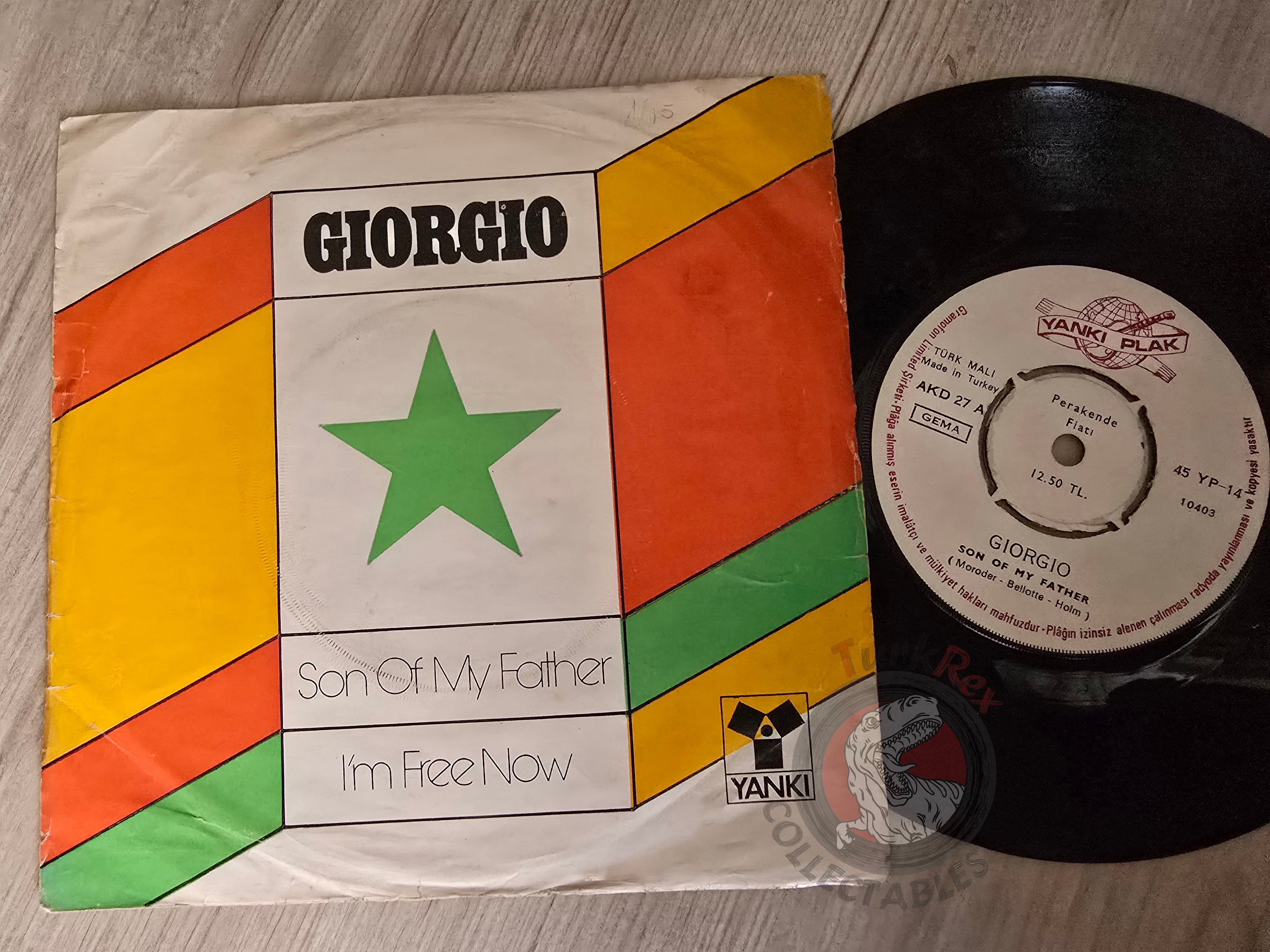 Giorgio – Son Of My Father / I'm Free Now 7" Turkish Pressing Vinyl Turkey Edition