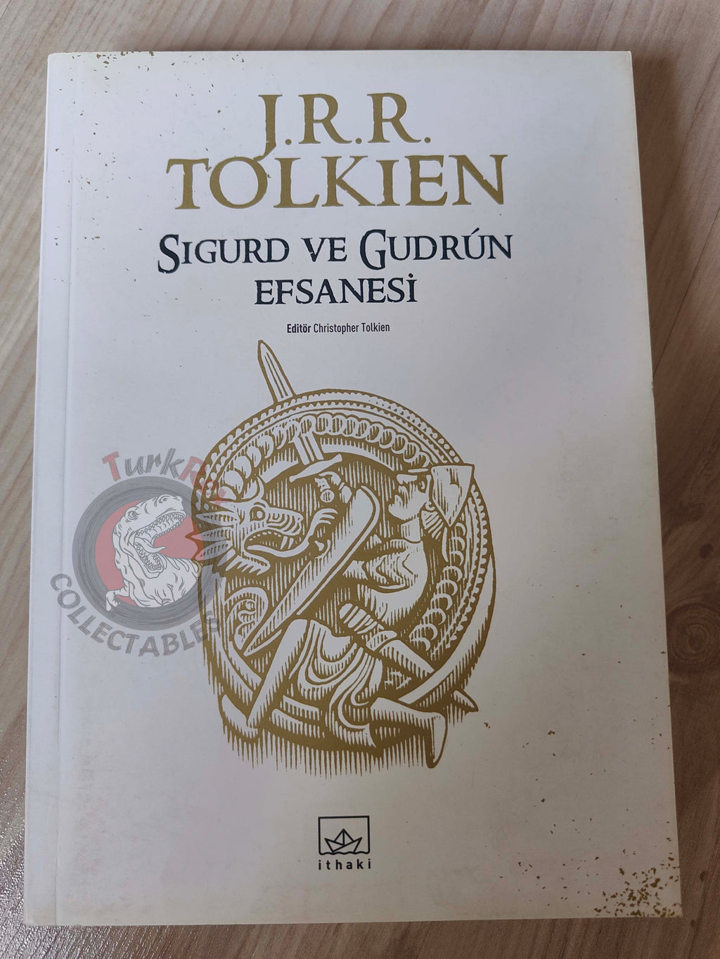 J.R.R. Tolkien – The Legend of Sigurd and Gudrun 2010 Turkish Book Turkey