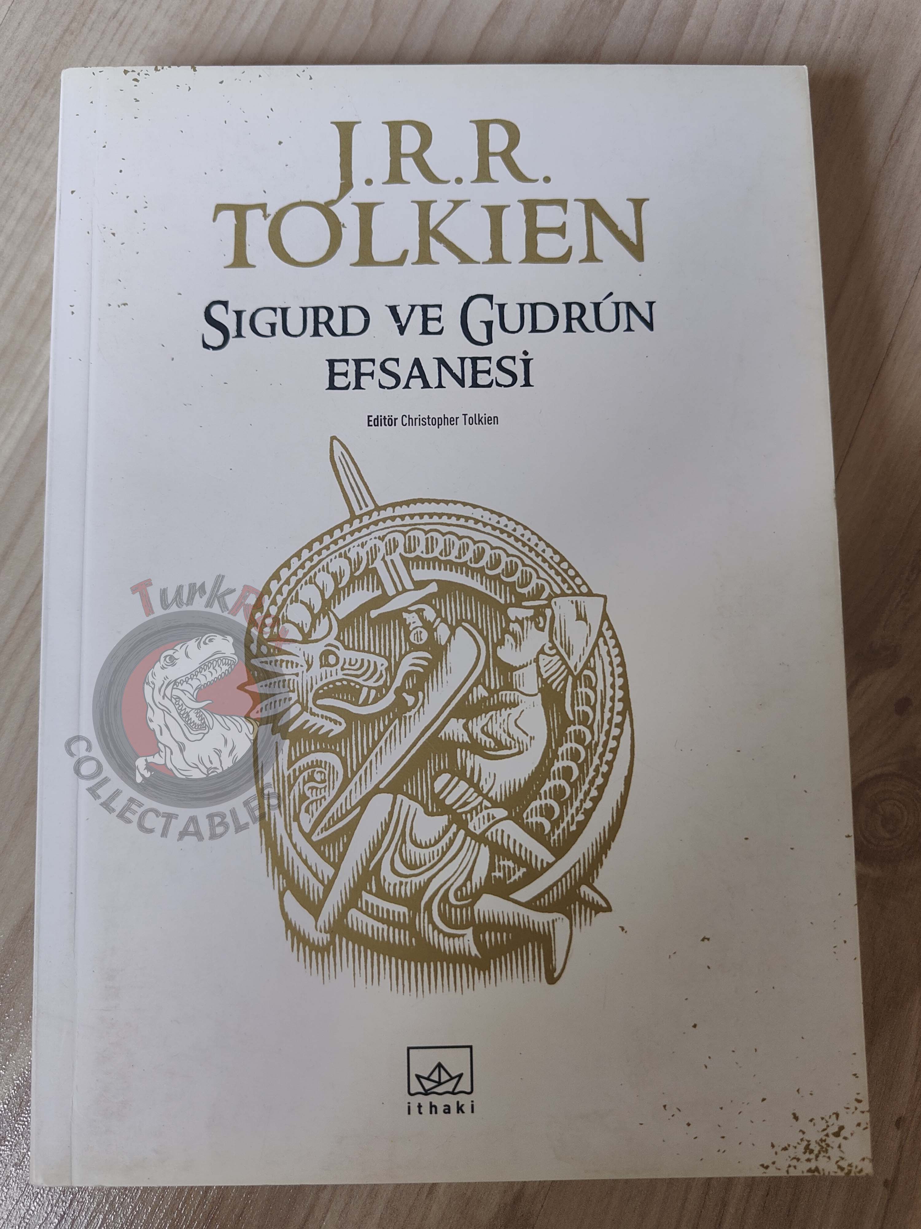 J.R.R. Tolkien – The Legend of Sigurd and Gudrun 2010 Turkish Book Turkey