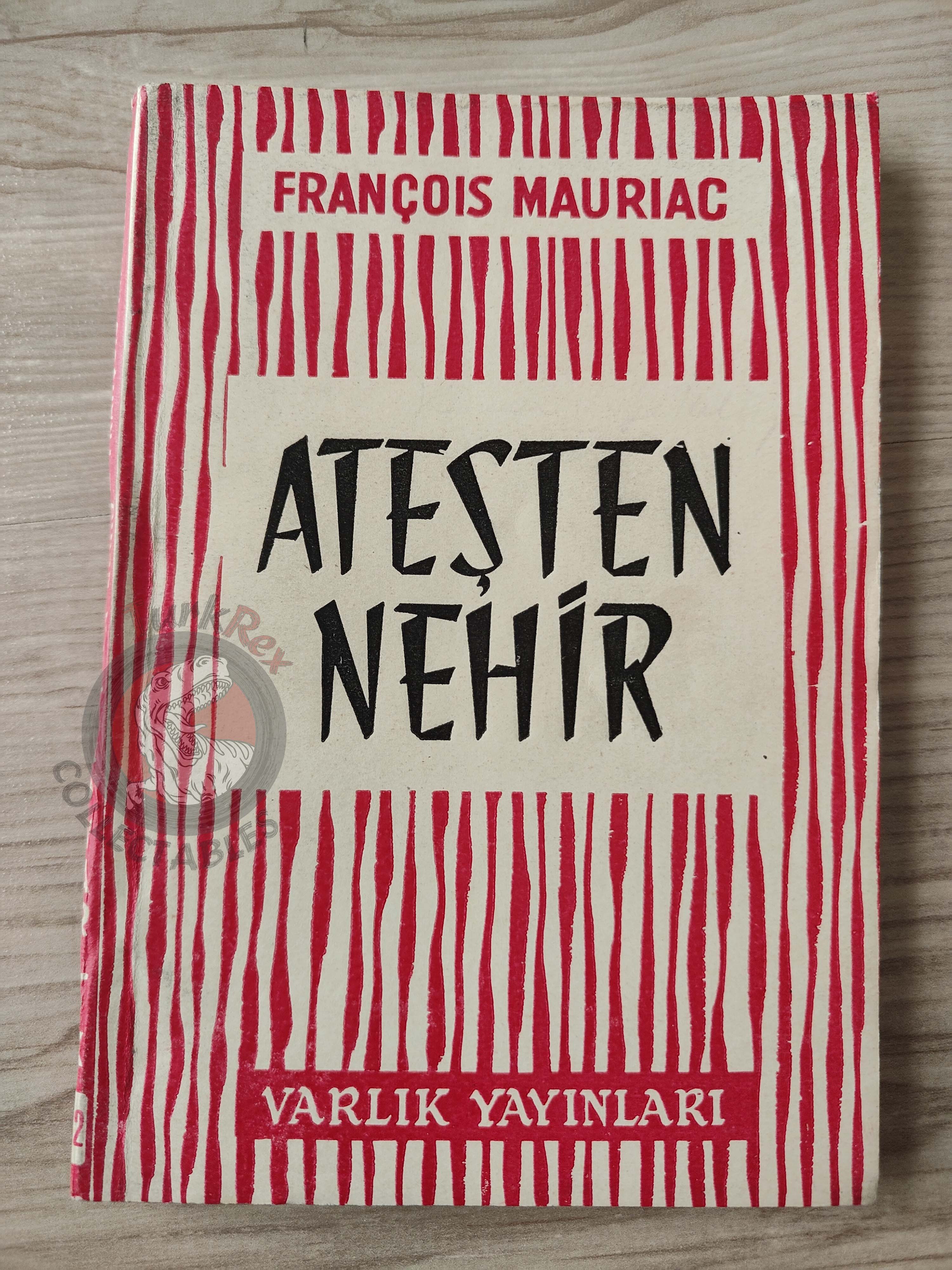 François Mauriac – The River of Fire 1955 1st Turkish Book Turkey