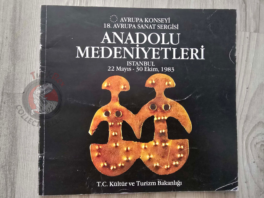 Anatolian Civilizations 1983 Turkish Book Turkey 8th European Art Exhibition of the Council of Europe