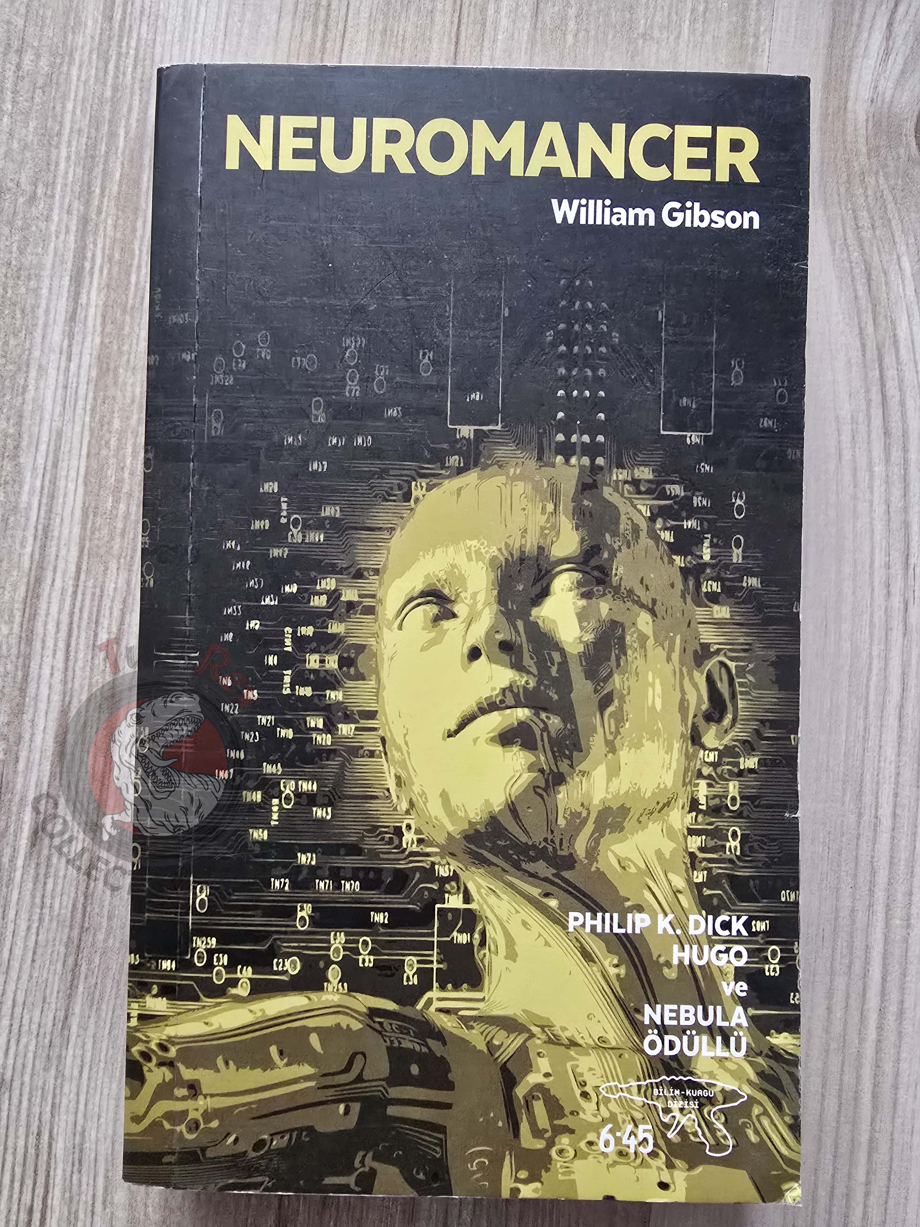 William Gibson –  Neuromancer  2016 Turkish Book Turkey The Neuromancer Trilogy