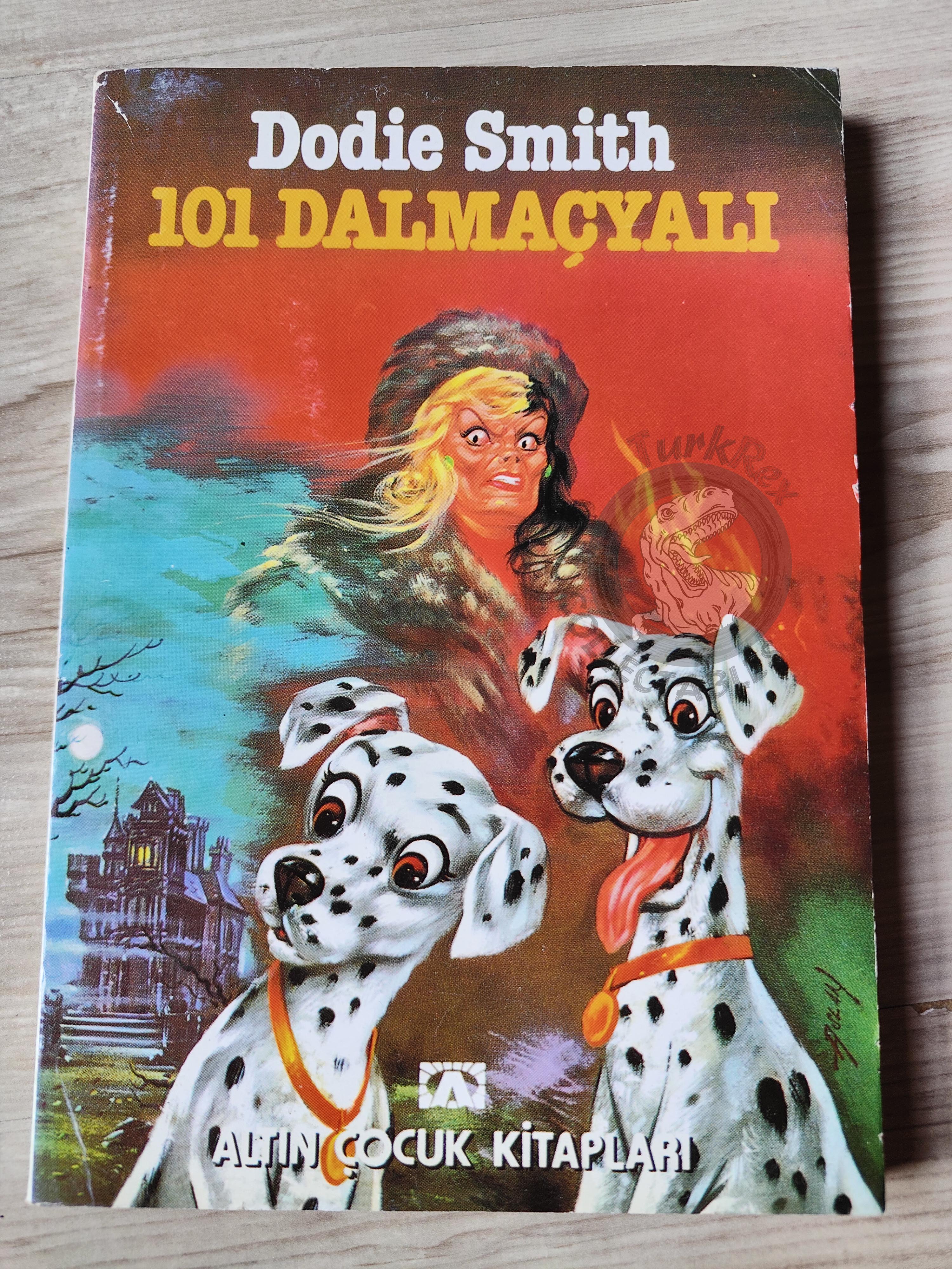 Dodie Smith – The Hundred and One Dalmatians 2006 Turkish Book Turkey 101