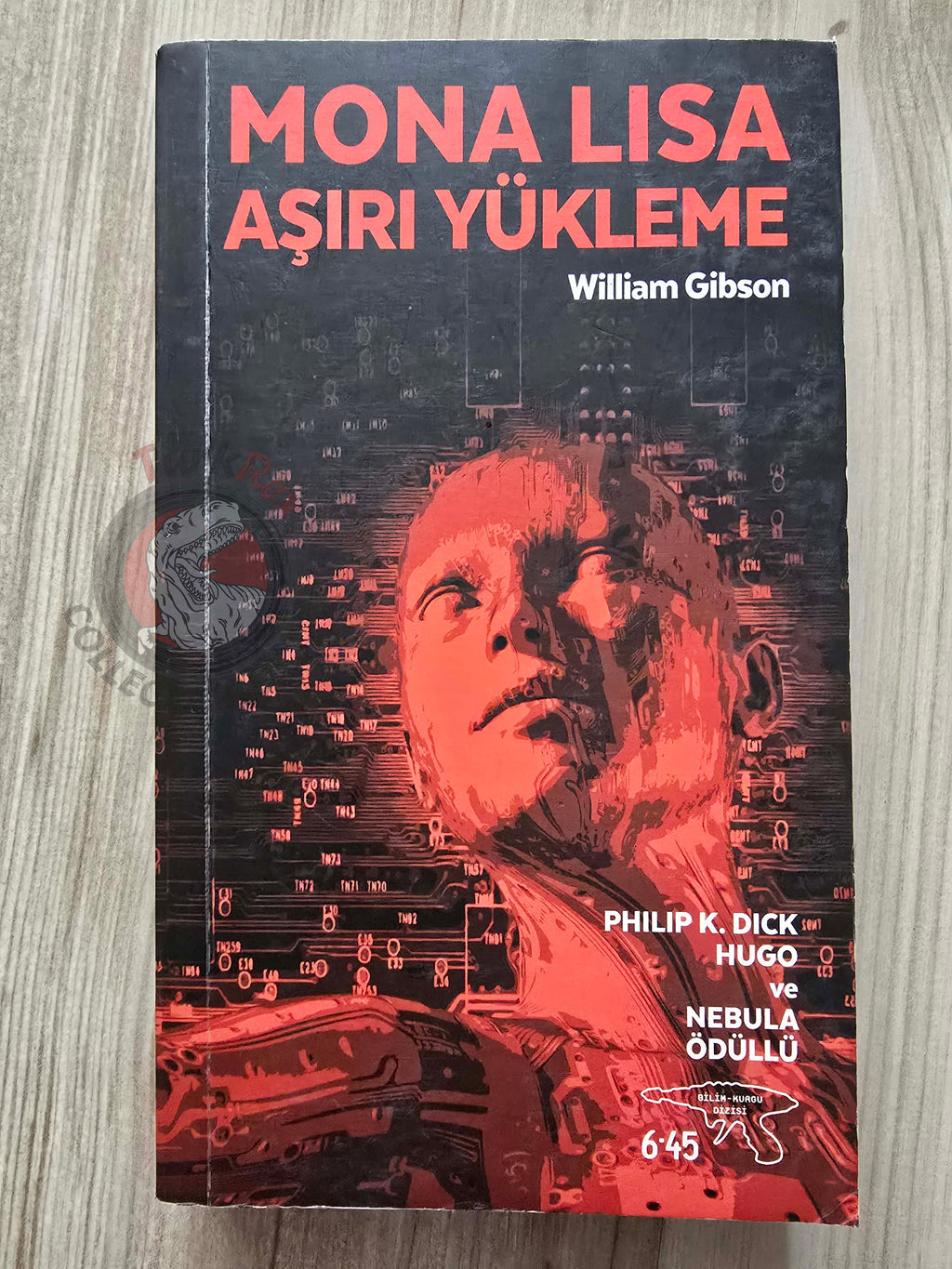William Gibson – Mona Lisa Overdrive 2016 Turkish Book Turkey The Neuromancer Trilogy