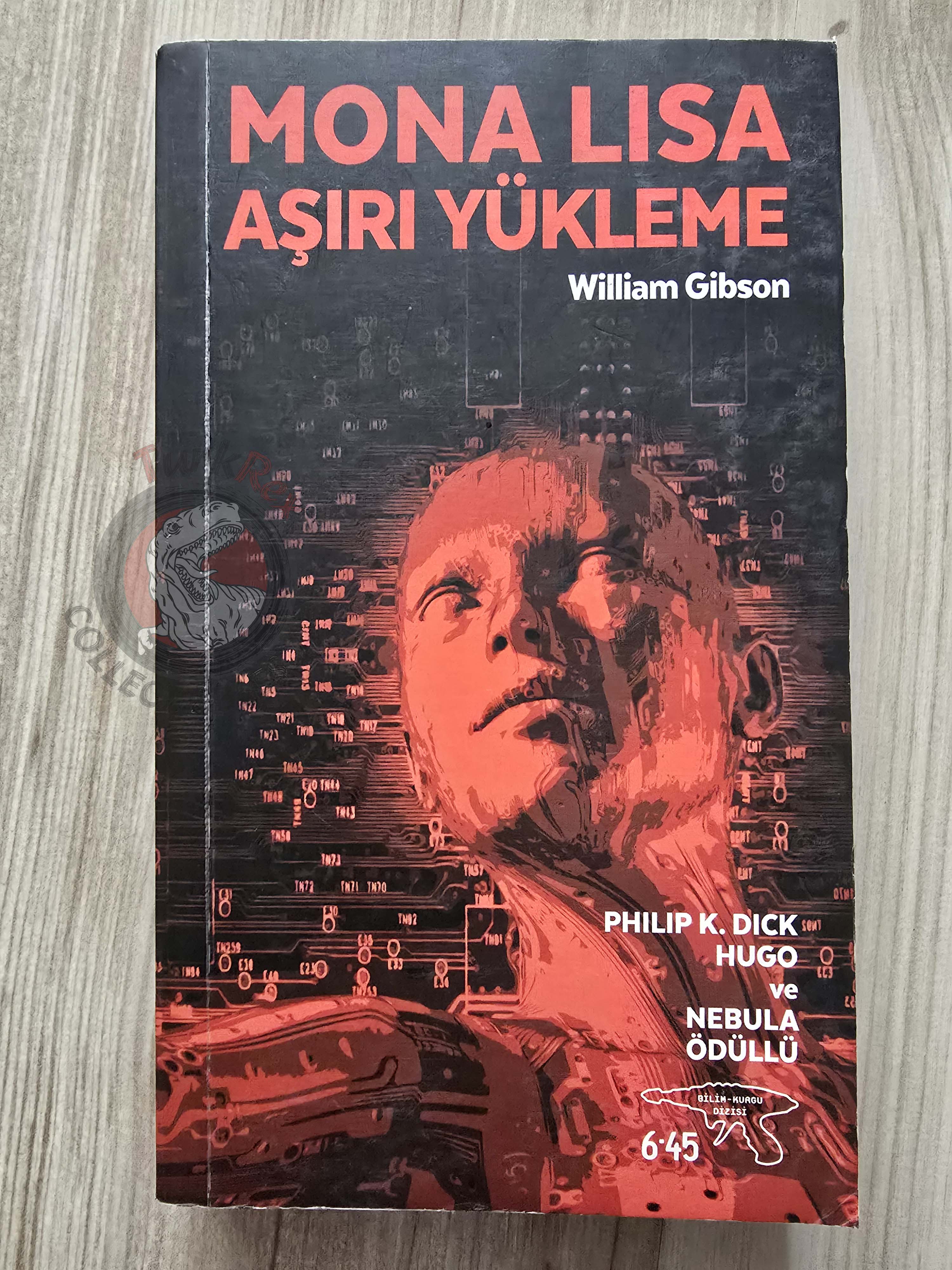 William Gibson – Mona Lisa Overdrive 2016 Turkish Book Turkey The Neuromancer Trilogy