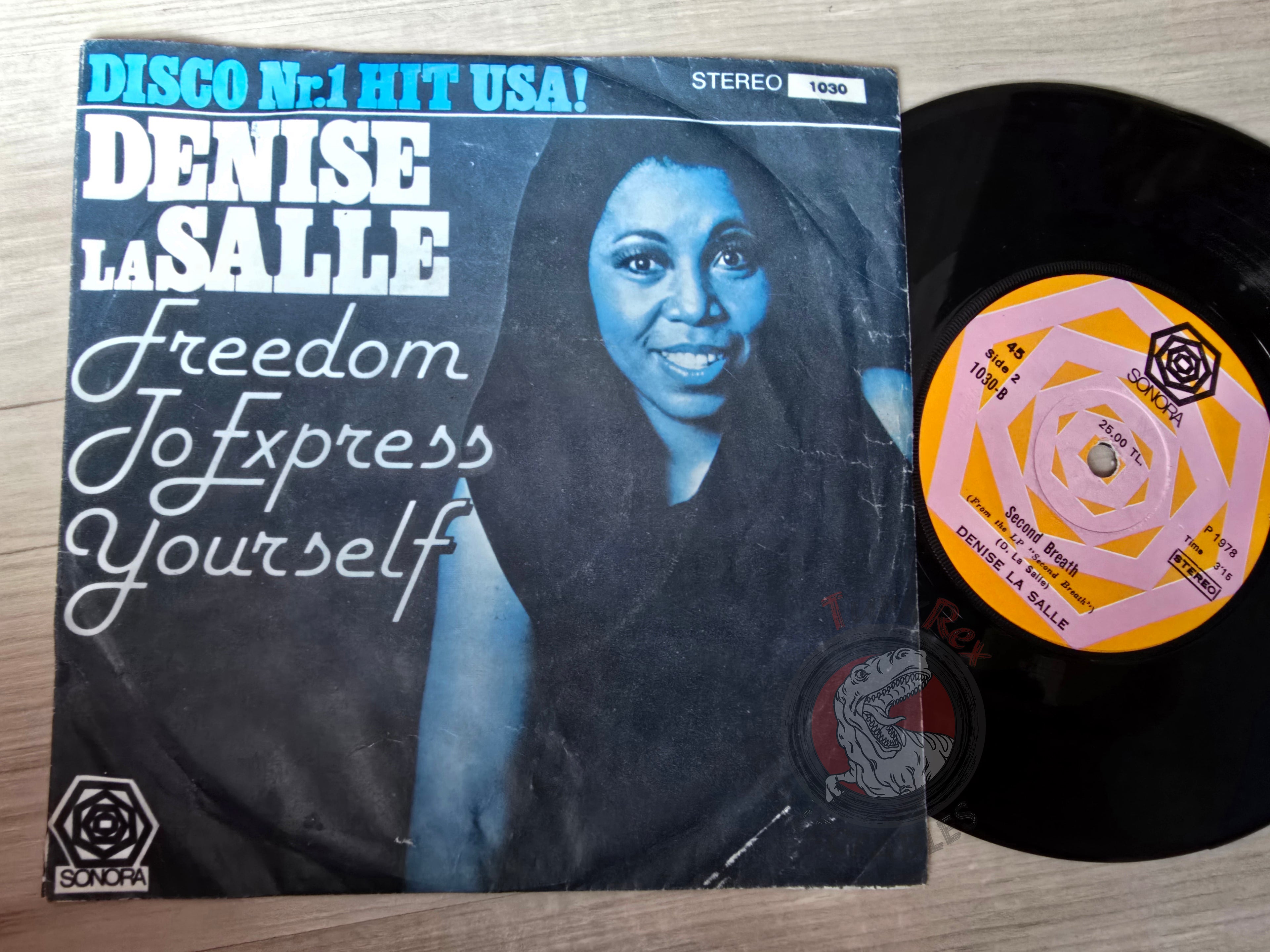 Denise La Salle – Freedom To Express Yourself 7" Turkish Pressing Vinyl Turkey Edition