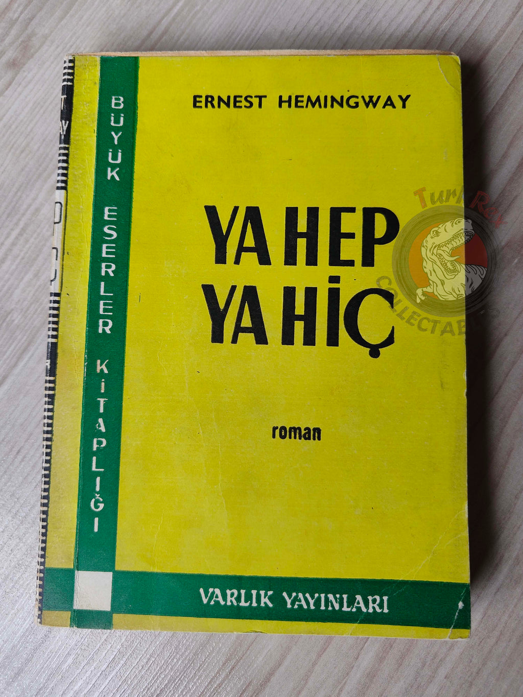 Ernest Hemingway – To Have and Have Not 1960 1st Turkish Book Turkey