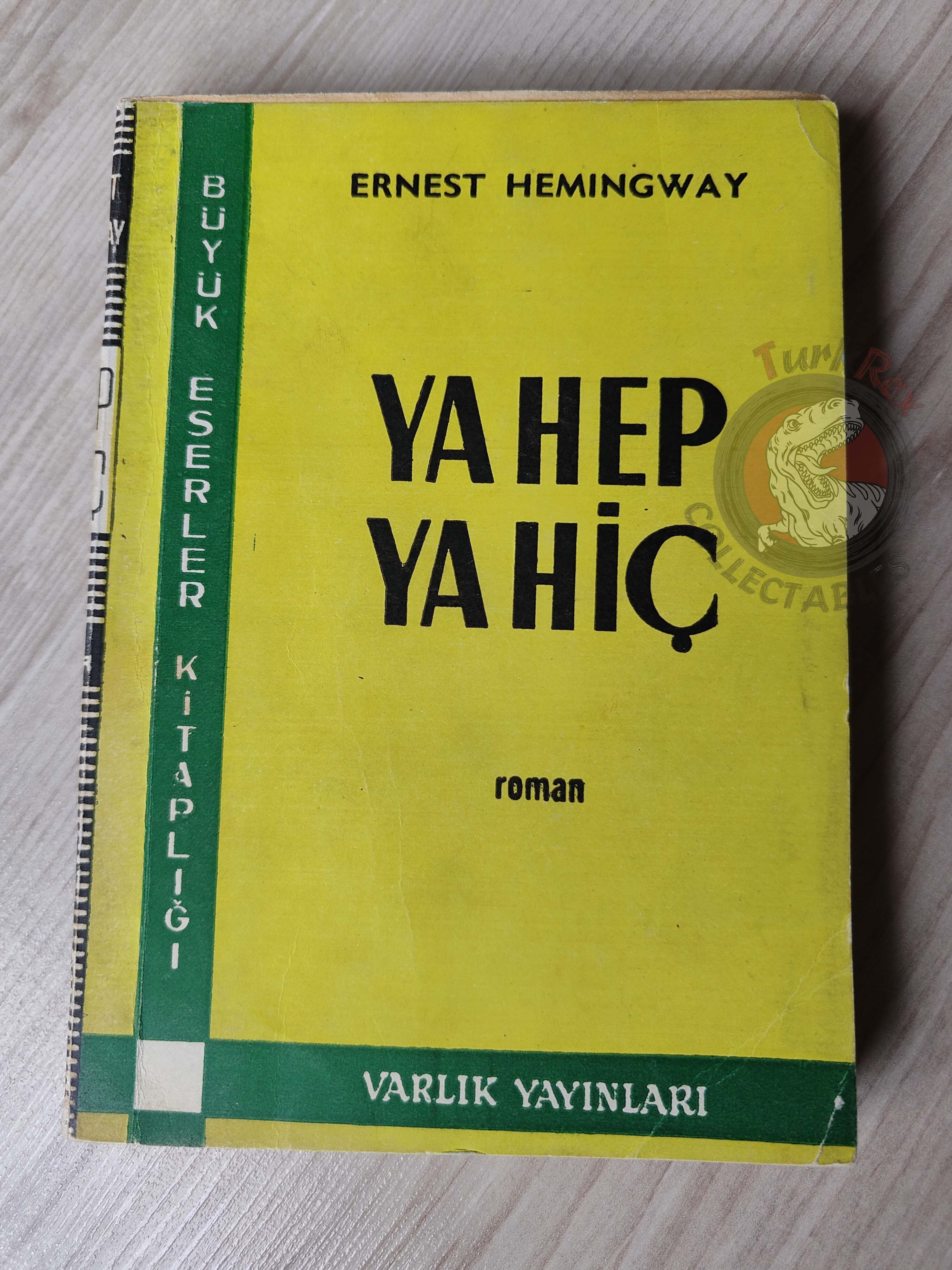 Ernest Hemingway – To Have and Have Not 1960 1st Turkish Book Turkey