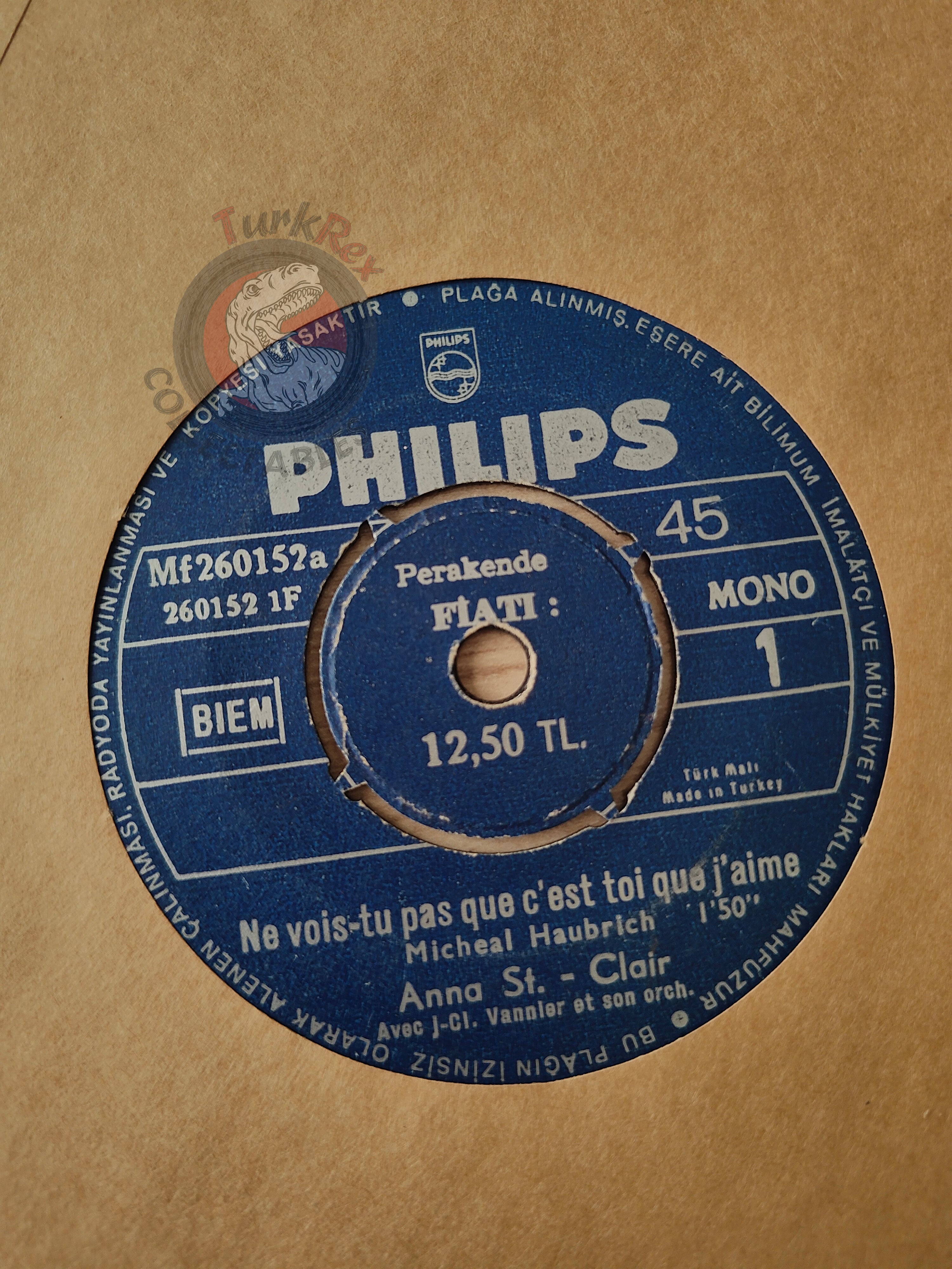 Anna St. Clair – Ne Vois-Tu Pas Que C'est Toi Que J'aime 7" Turkish Pressing Vinyl Turkey Edition