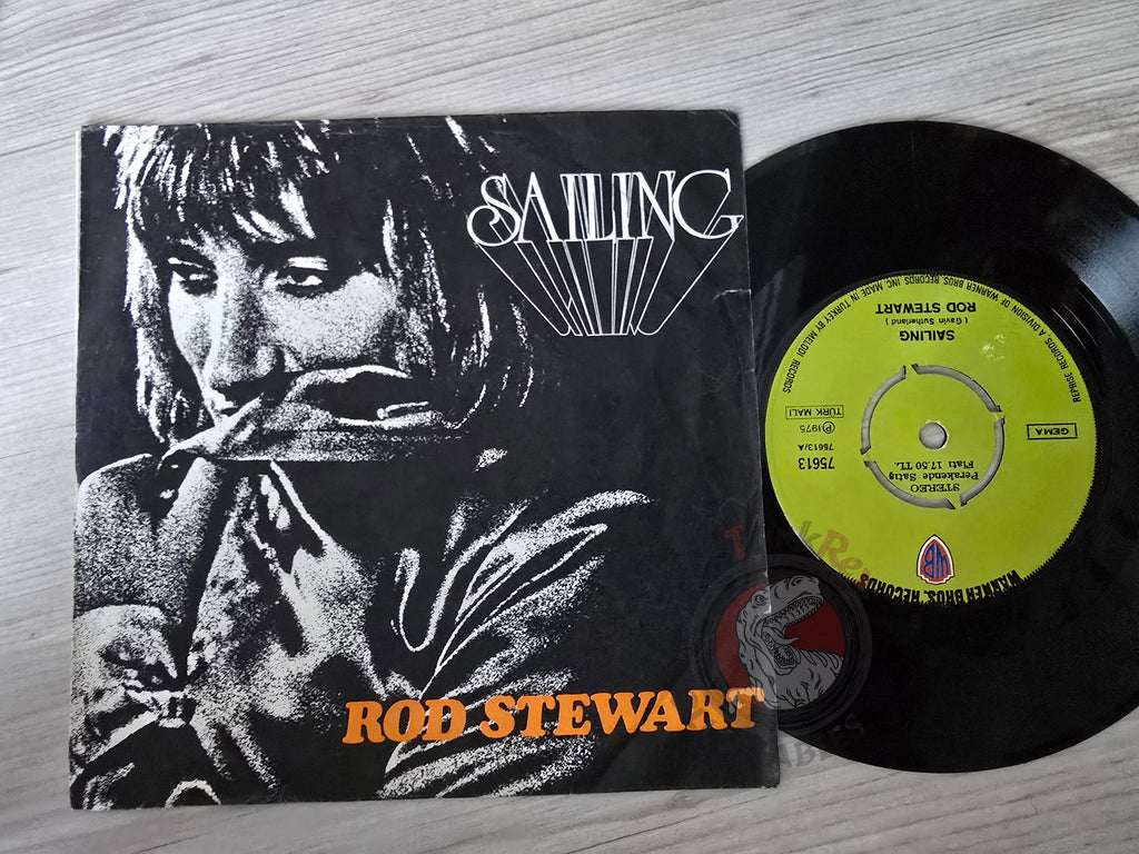 Rod Stewart – Sailing 7" Turkish Pressing Vinyl Turkey Edition