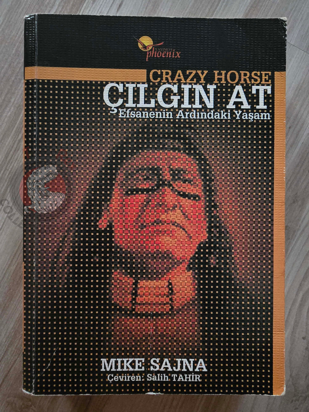 Mike Sajna – Crazy Horse 2001 1st Turkish Book Turkey
