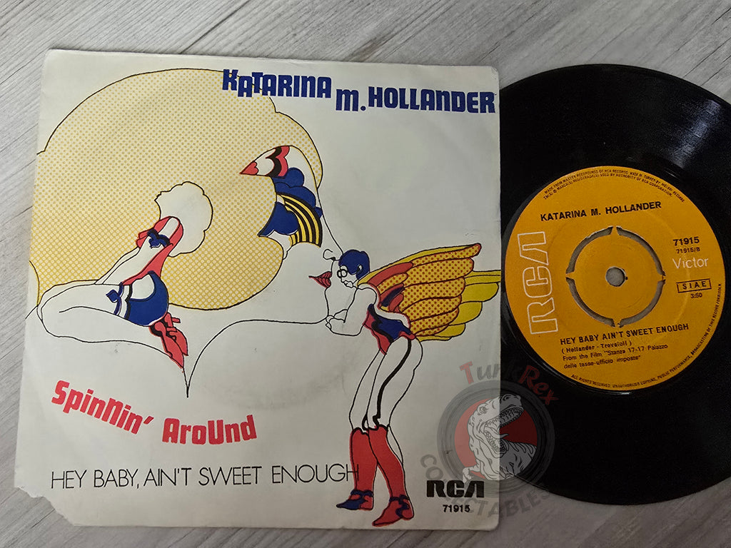 Katarina M. Hollander – Spinnin' Around 7" Turkish Pressing Vinyl Turkey Edition