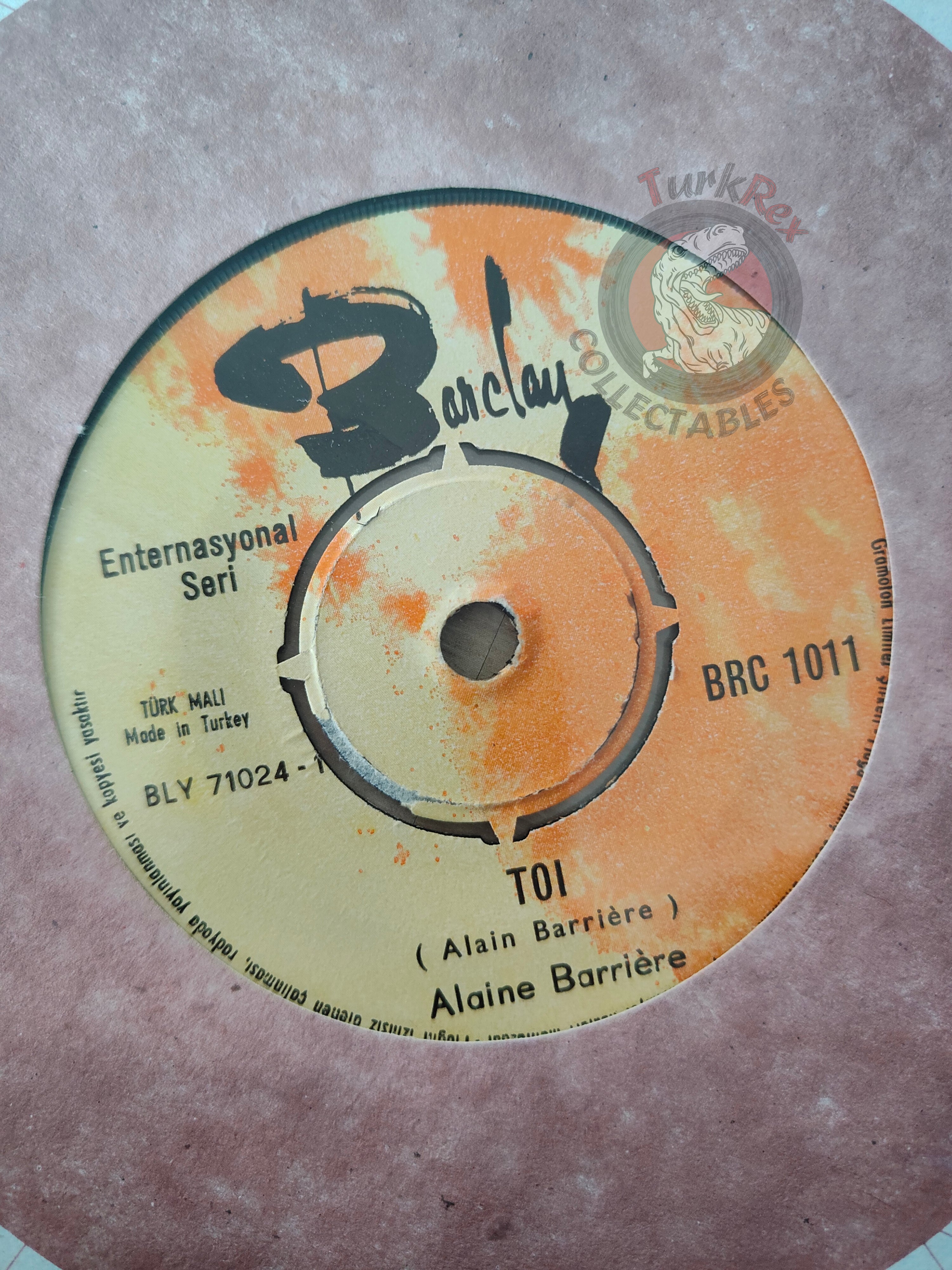 Alain Barrière – Toi 7" Turkish Pressing Vinyl Turkey Edition