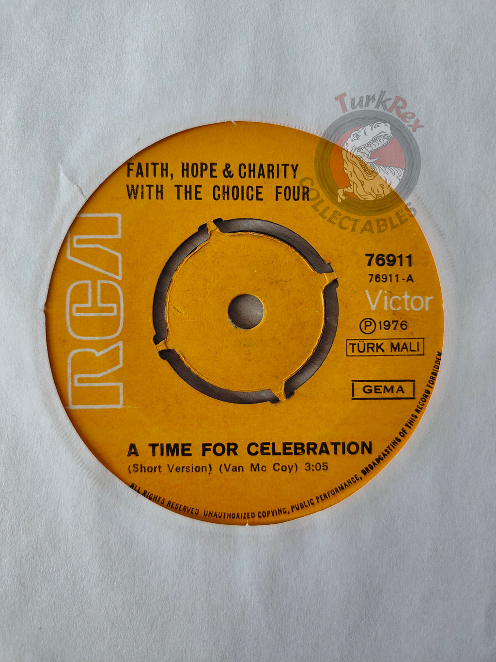 Faith, Hope & Charity With The Choice Four – A Time For Celebration 7" Turkish Pressing Vinyl Turkey Edition