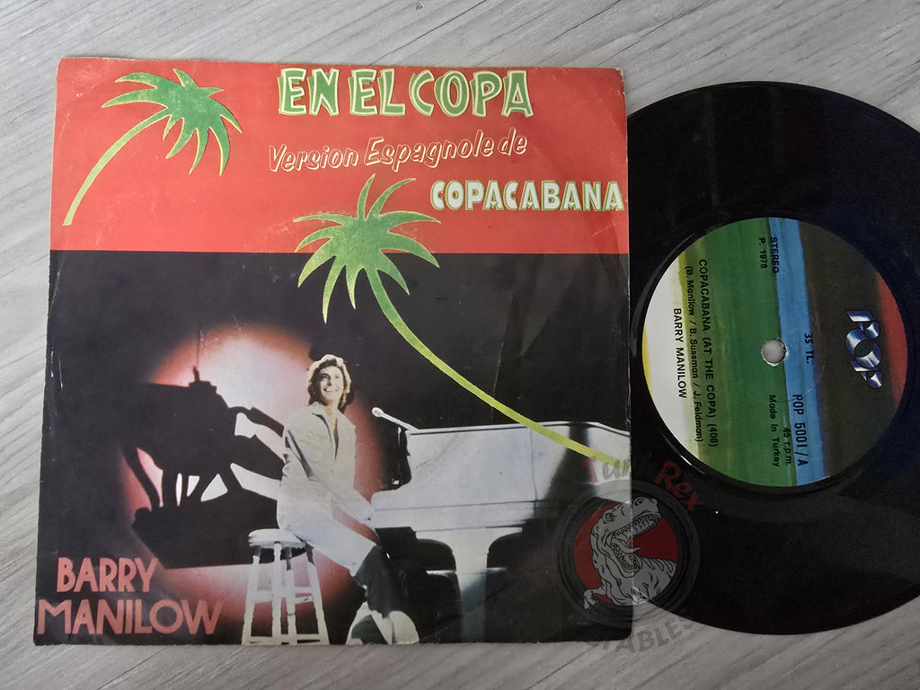 Barry Manilow – Copacabana 7" Turkish Pressing Vinyl Turkey Edition