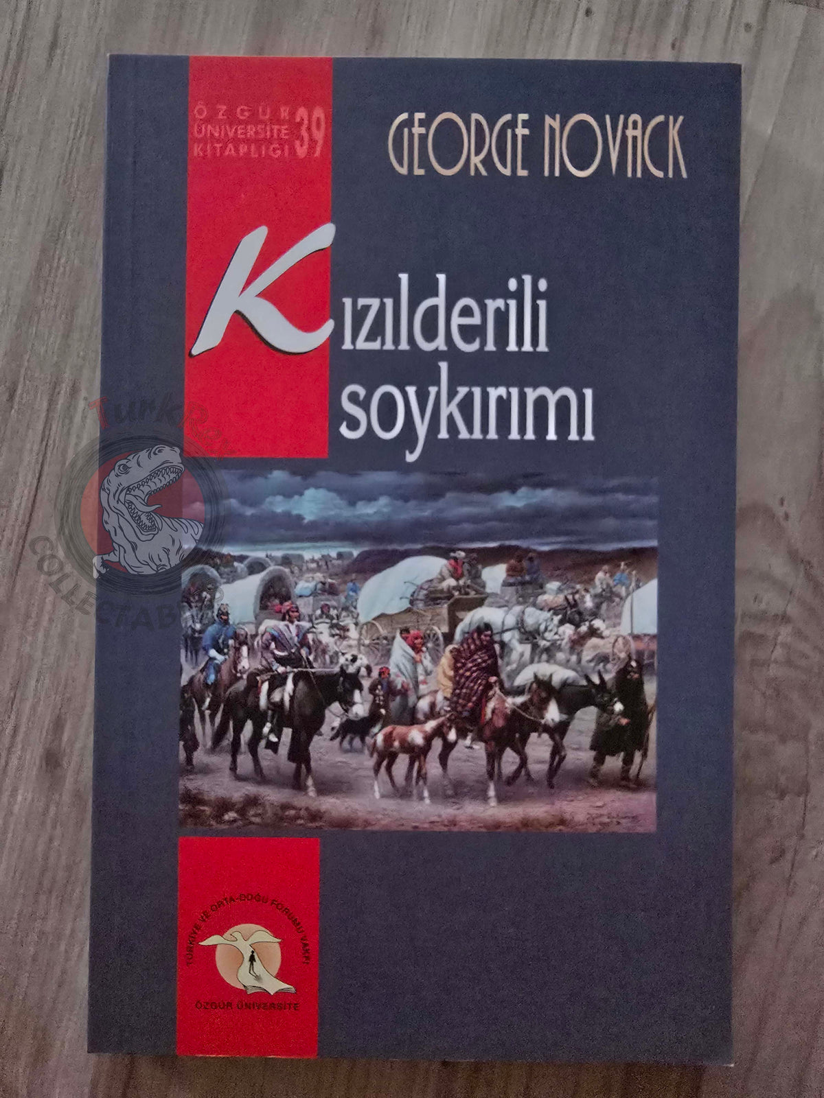 George Novack – Genocide Against the Indians 2003 Turkish Book Turkey