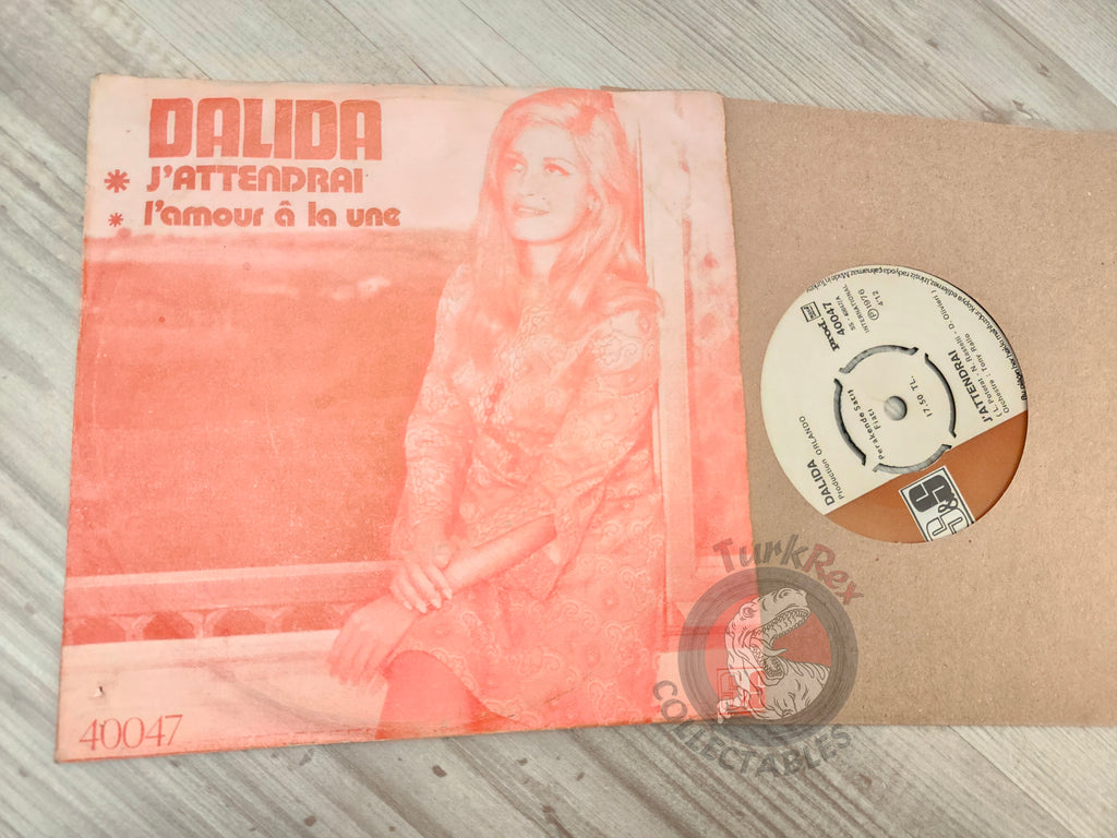 Dalida – J'Attendrai 7" Turkish Pressing Vinyl Turkey Edition
