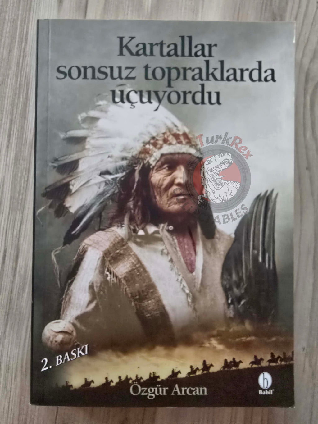 Eagles Were Flying Over Endless Lands American Indian Turkish Book Turkey