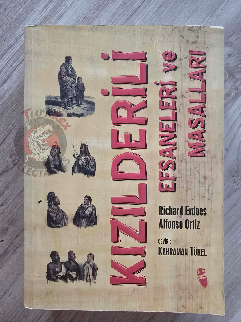 Richard Erdoes – American Indian Myths and Legends 2006 Turkish Book Turkey