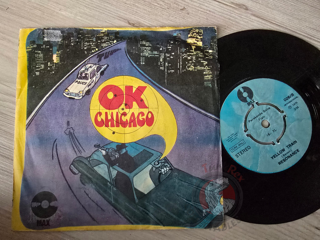 Resonance – O.K. Chicago 7" Turkish Pressing Vinyl Turkey Edition