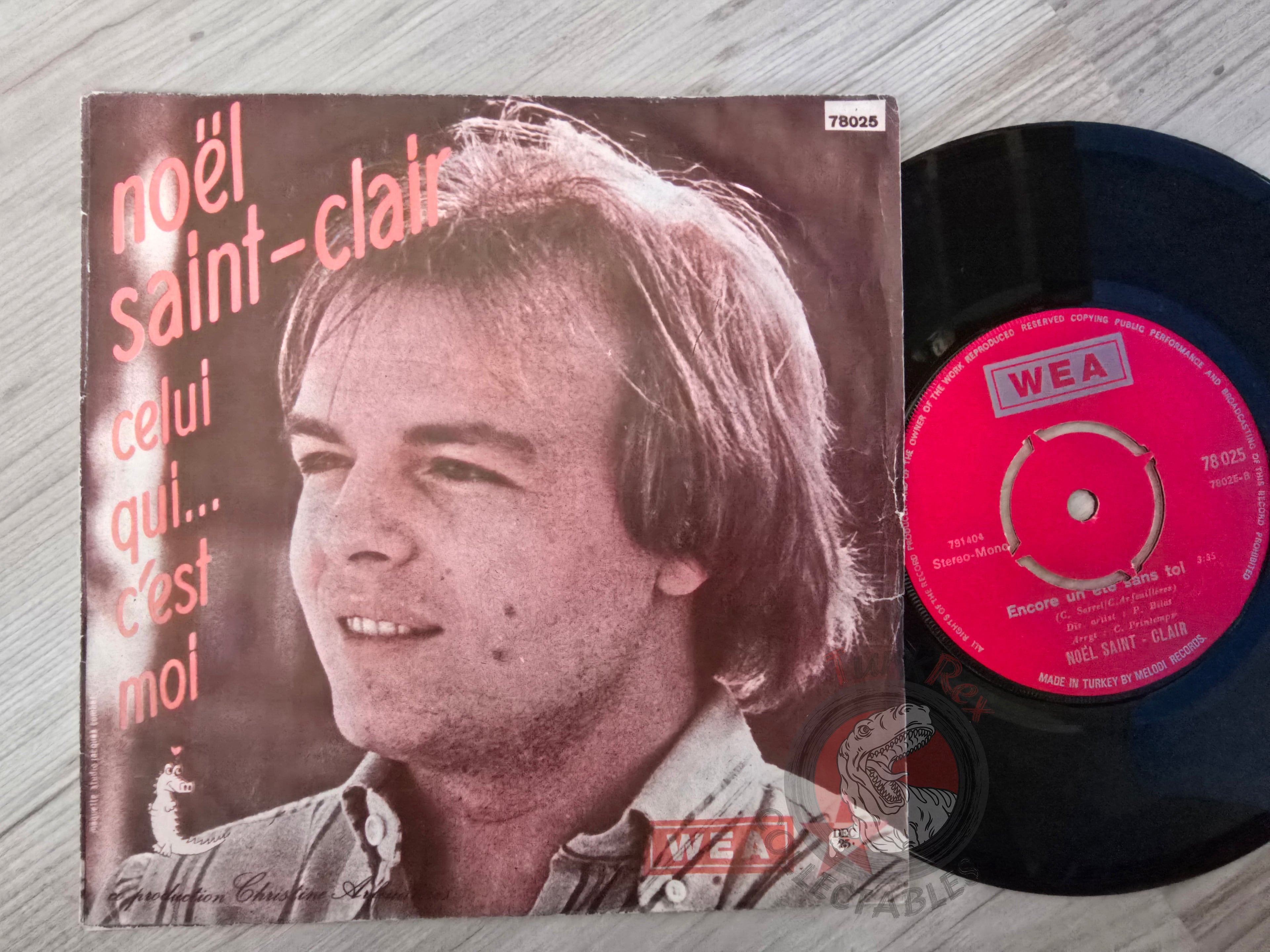 Noël Saint-Clair – Celui Qui... Cêst Moi 7" Turkish Pressing Vinyl Turkey Edition