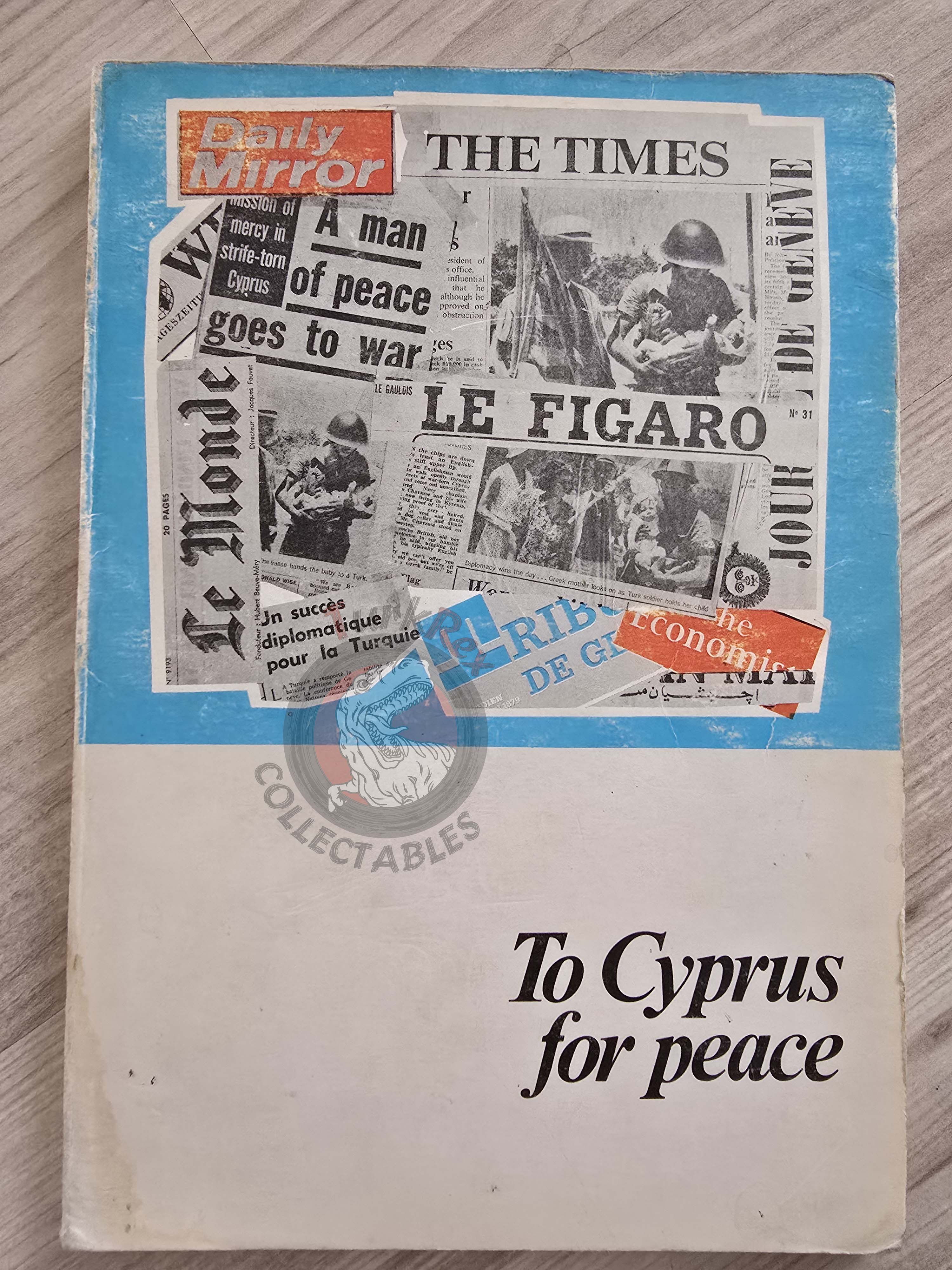 To Cyprus for Peace 1974 1st English Book Turkish Cypriot
